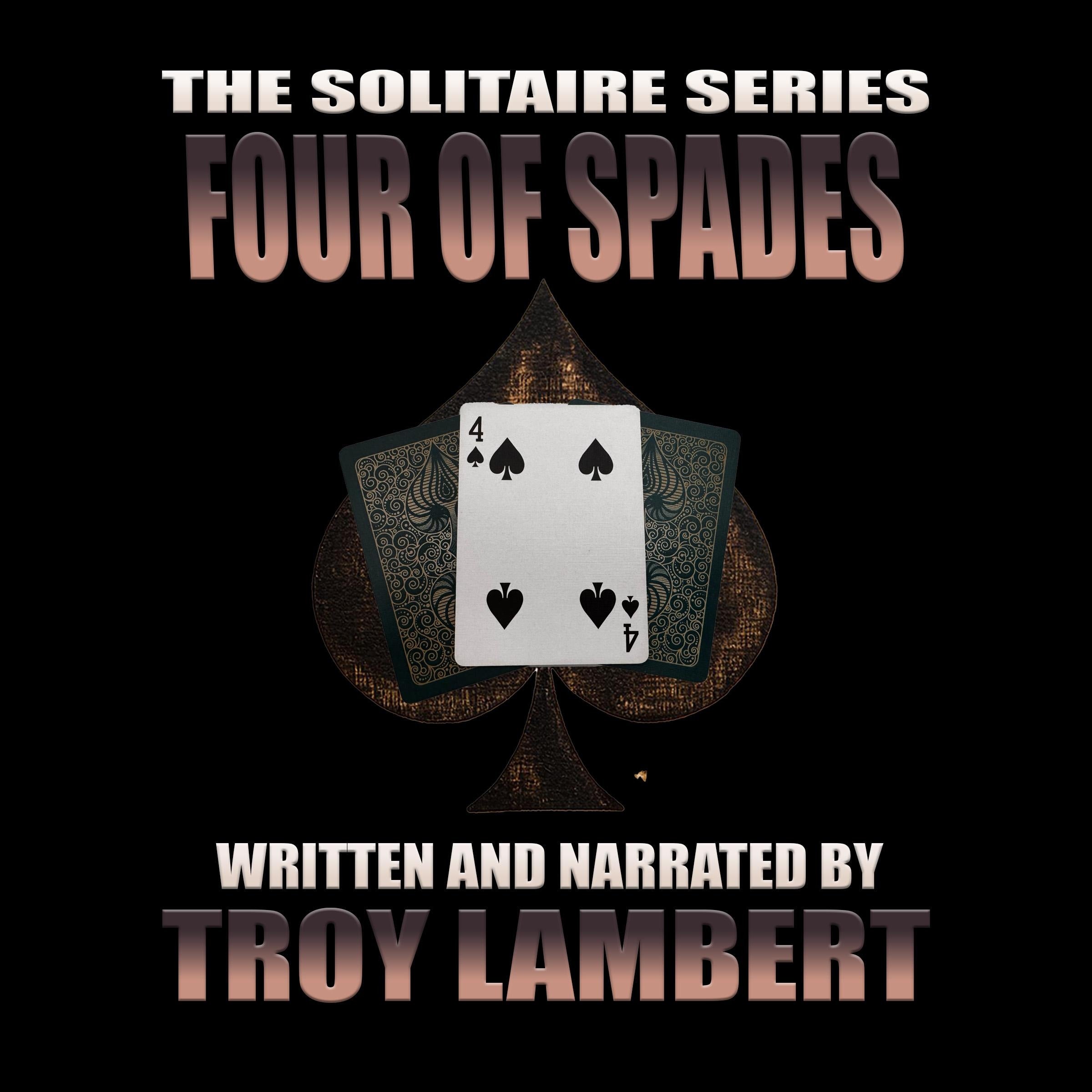 The Solitaire Series Episode 29: The Four of Clubs