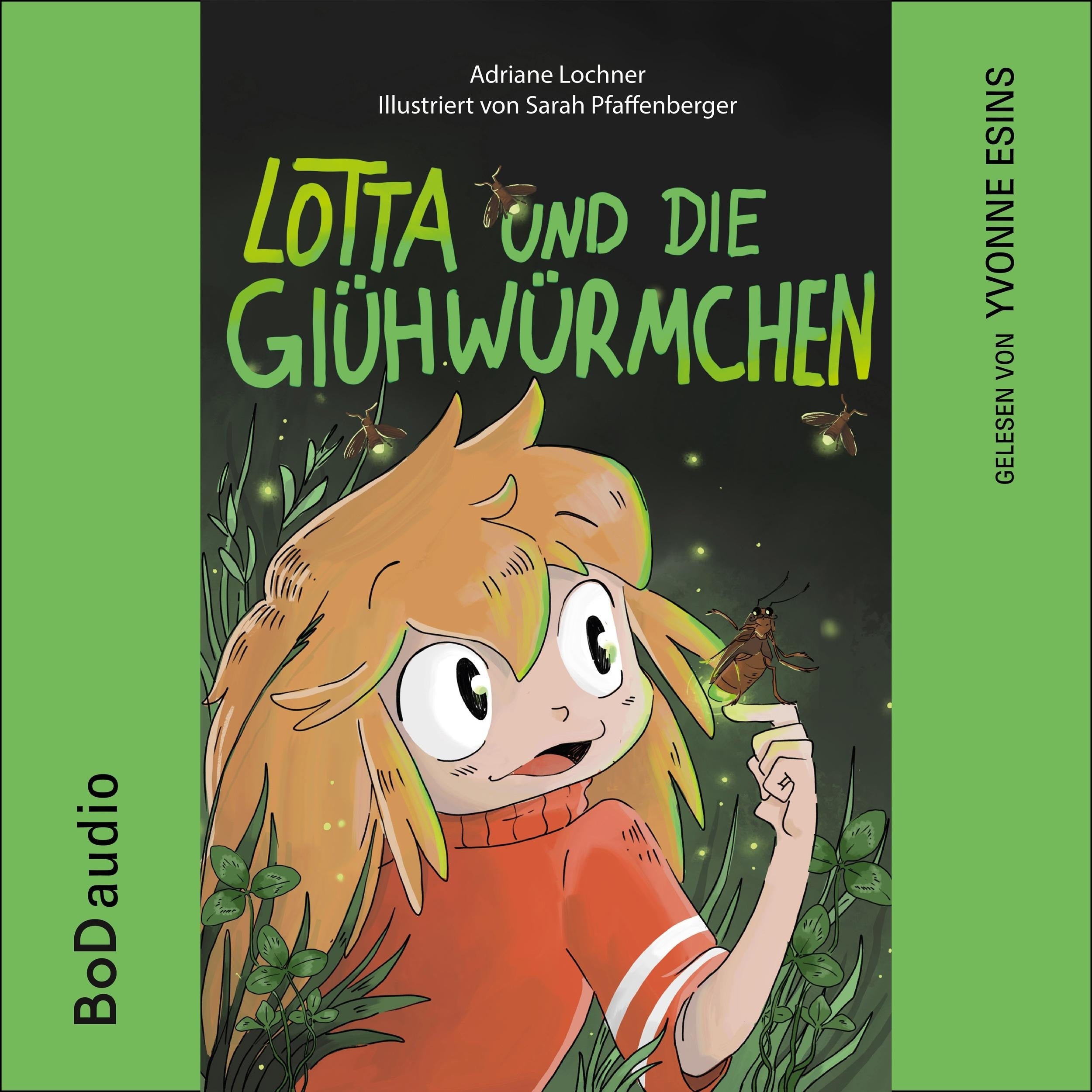 Lotta und die Glühwürmchen (Ungekürzt)