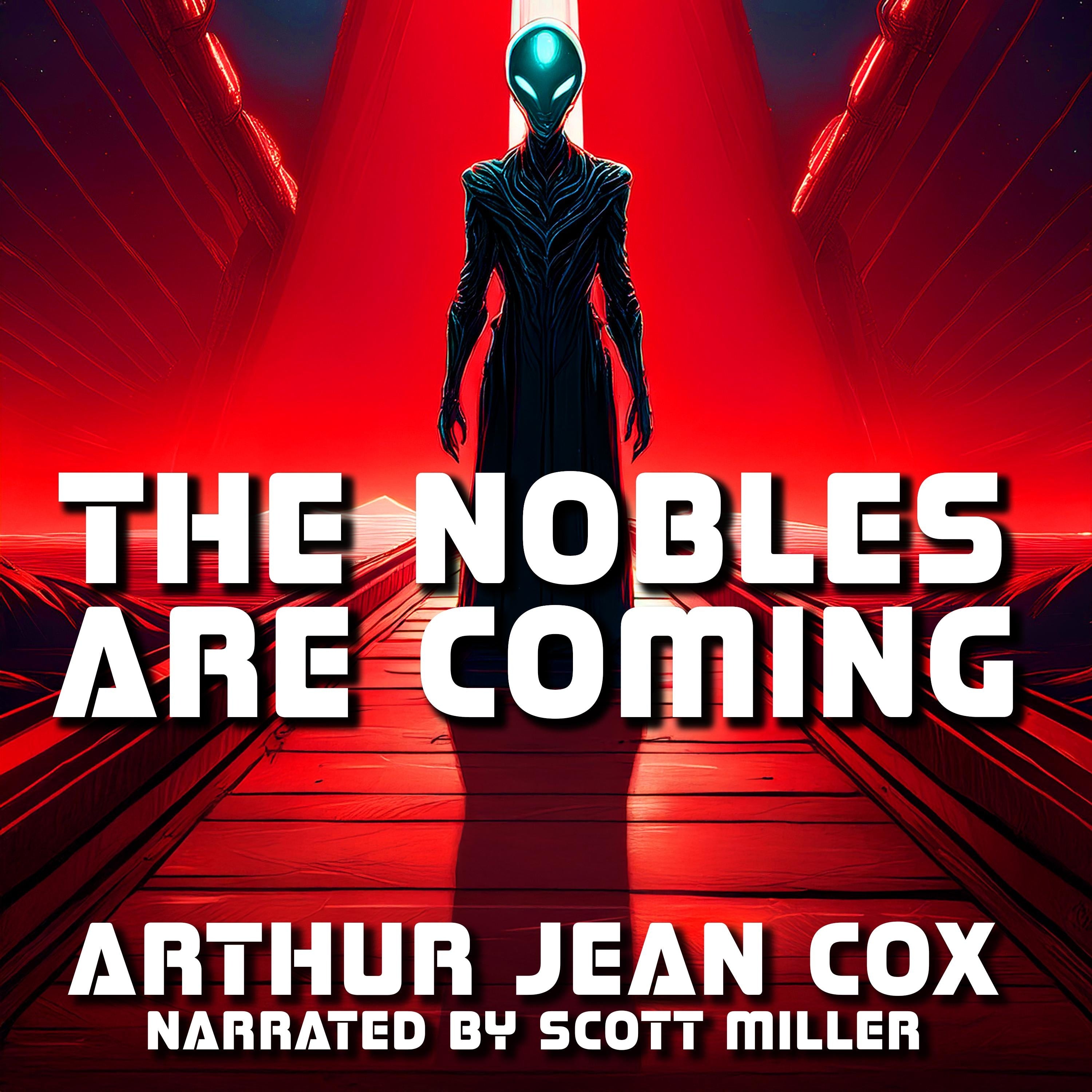 The Nobles Are Coming