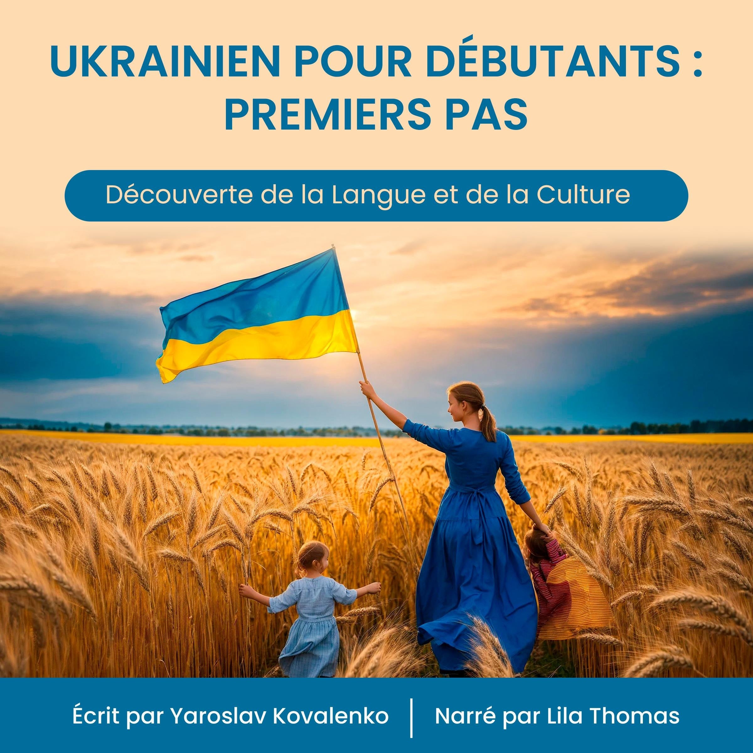 Ukrainien pour Débutants : Premiers Pas