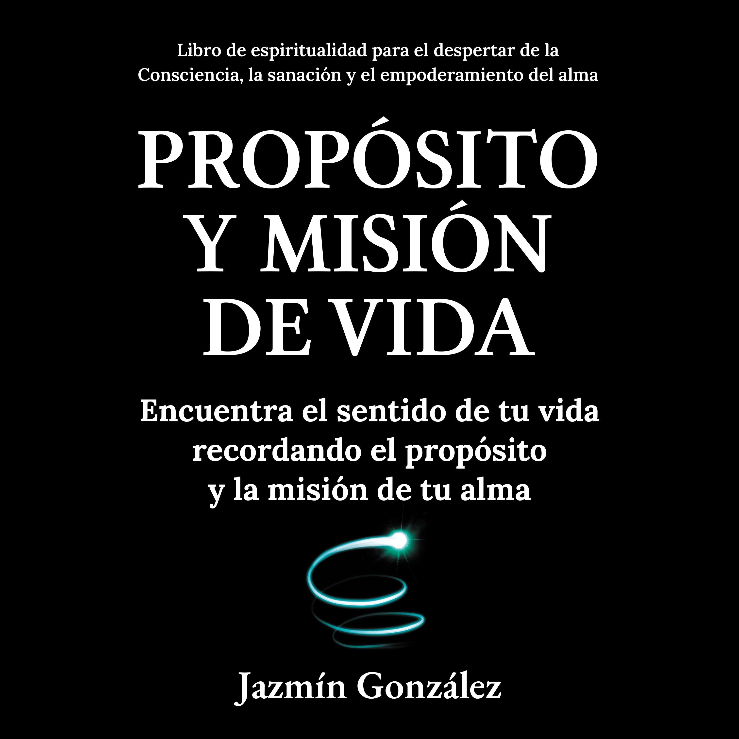 Propósito y misión de vida (Libro de espiritualidad)