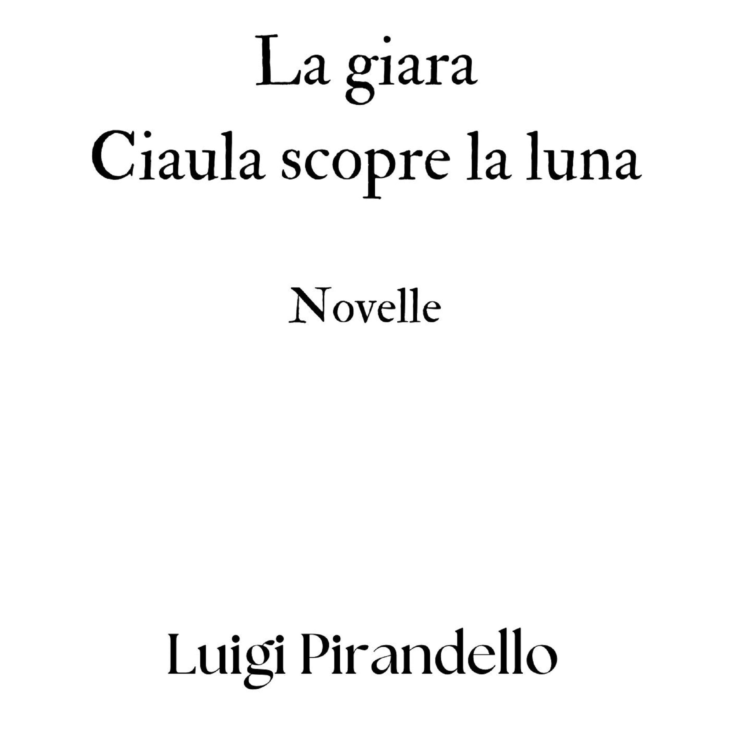 La giara - Ciaula scopre la luna