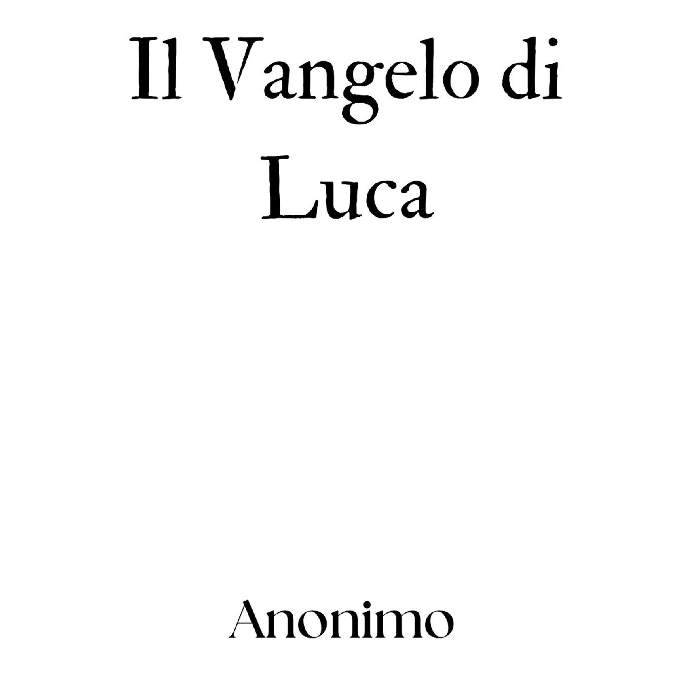 Il Vangelo di Luca