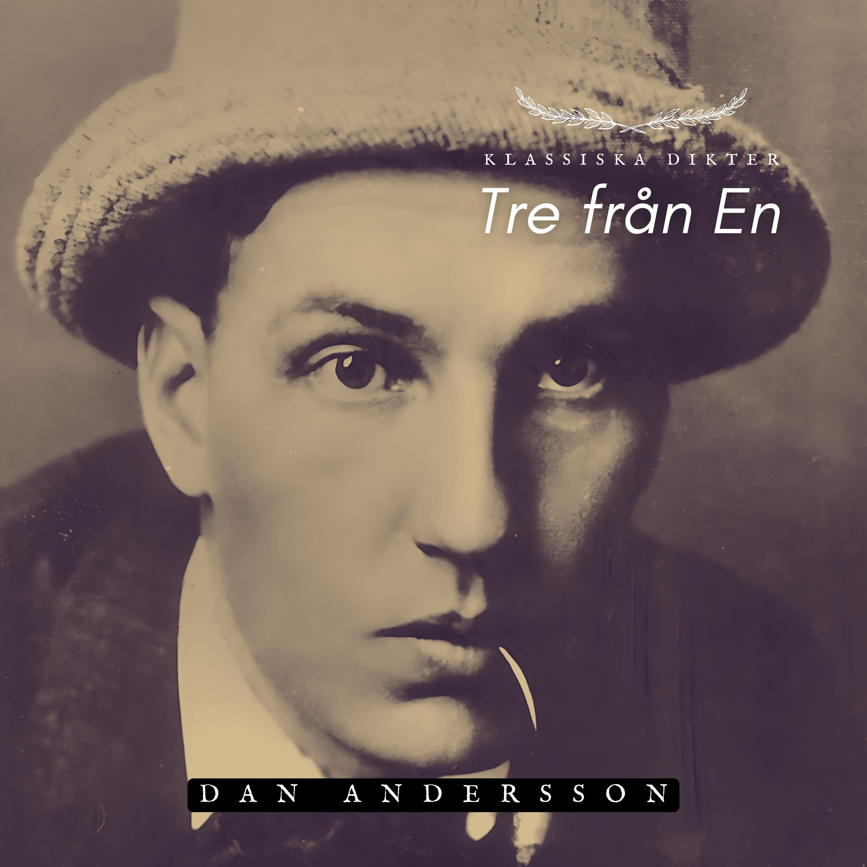 Tre från En - Dan Andersson