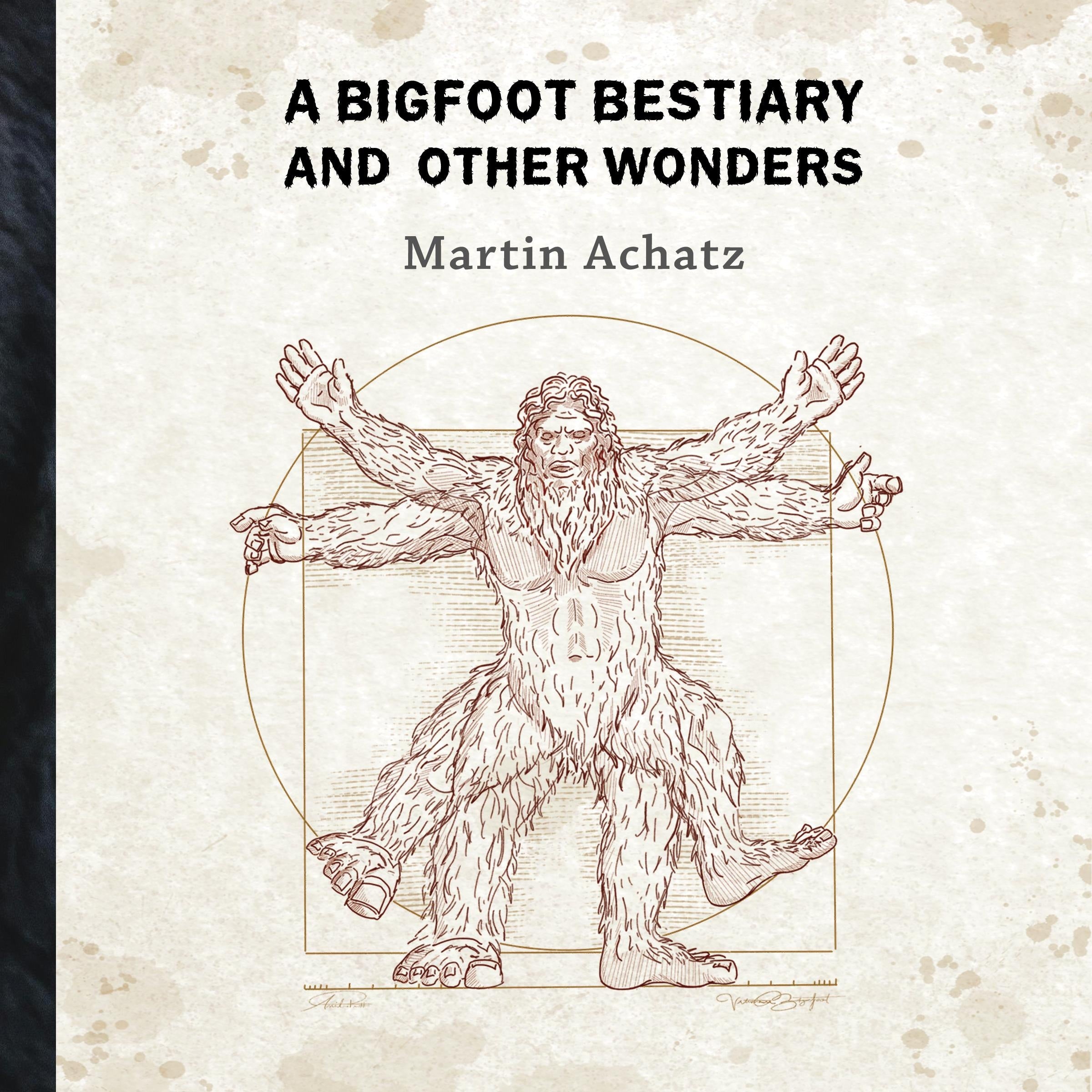 A Bigfoot Bestiary and Other Wonders