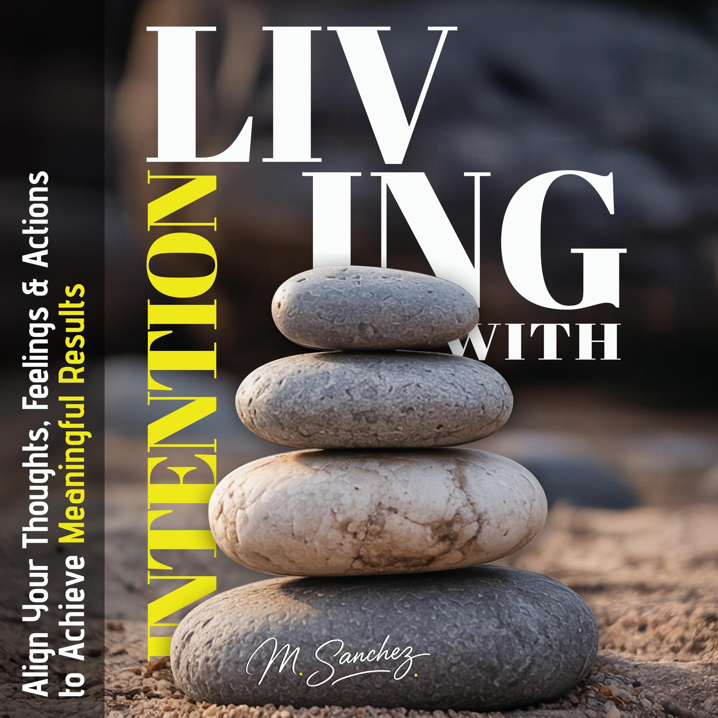 Living with Intention