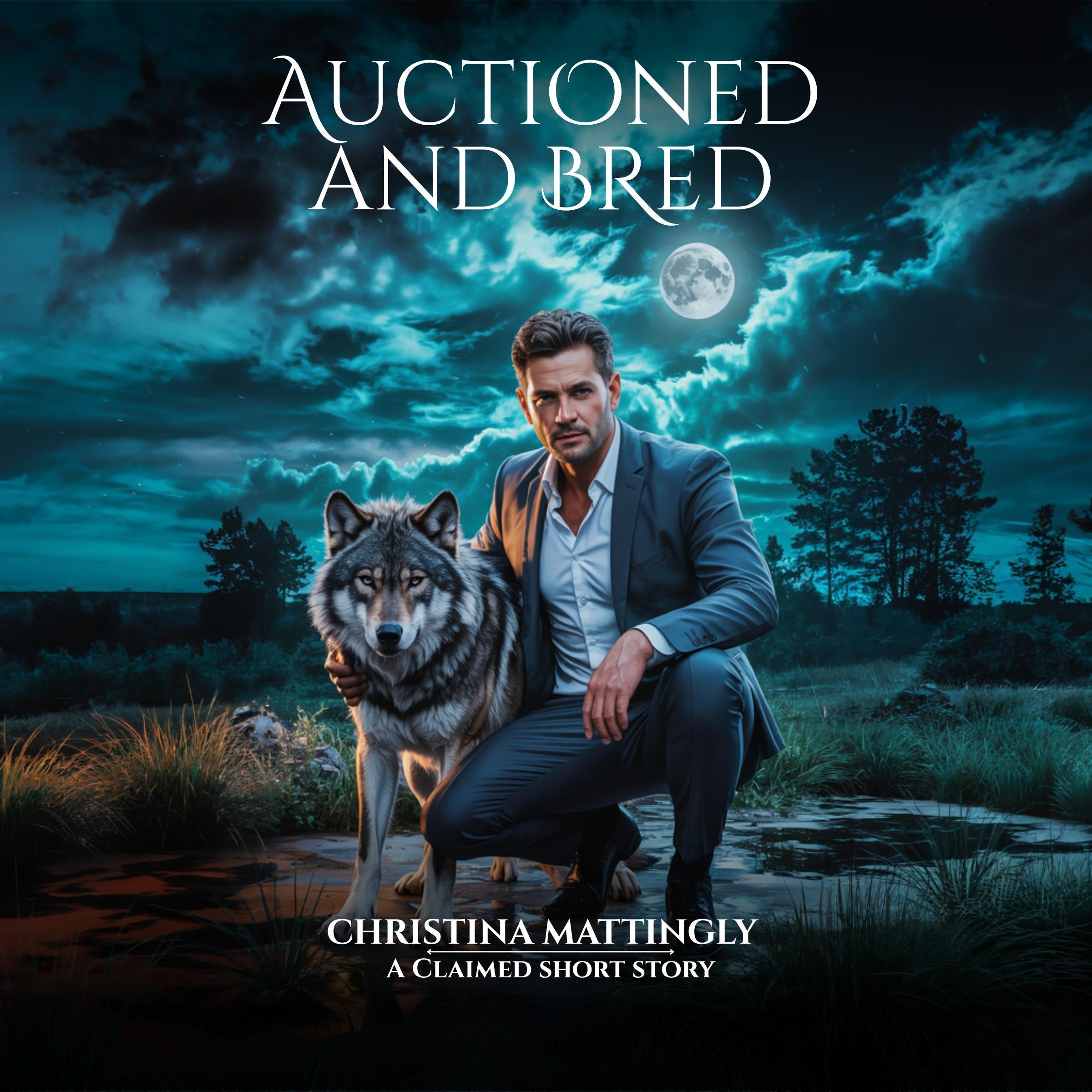Auctioned and Bred by the Alpha