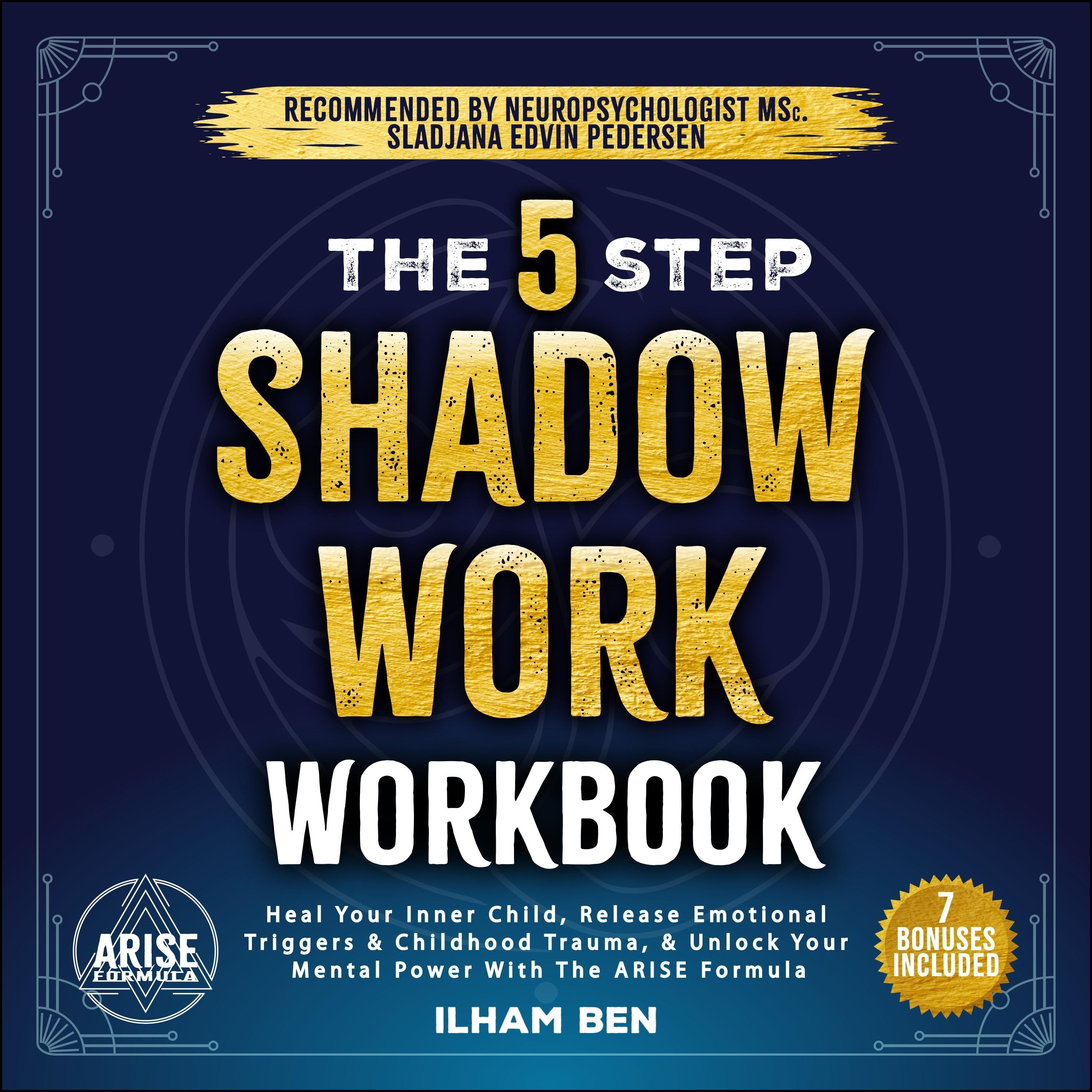 The 5 Step Shadow Work Workbook