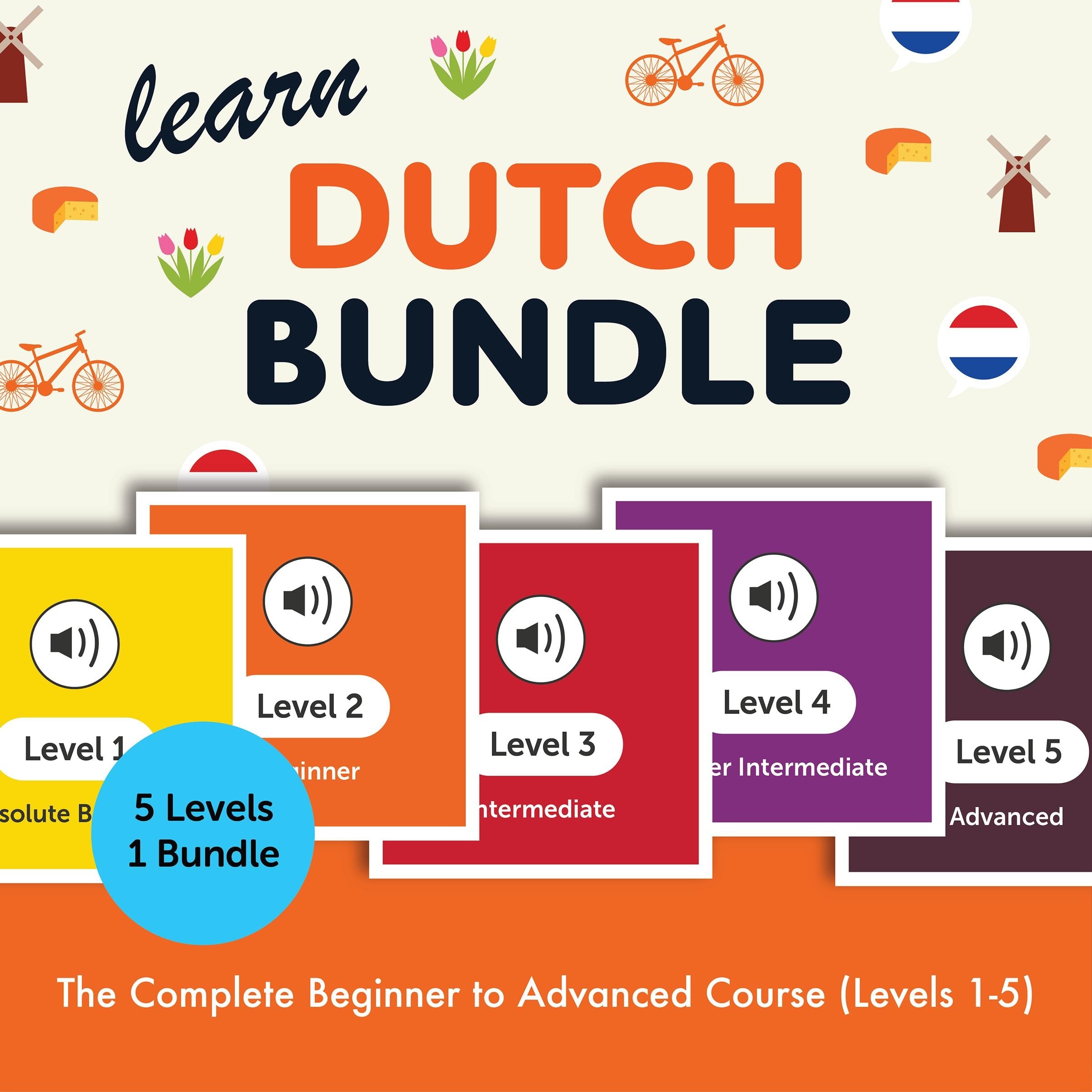 Learn Dutch Bundle - The Complete Beginner to Advanced Course (Levels 1-5)