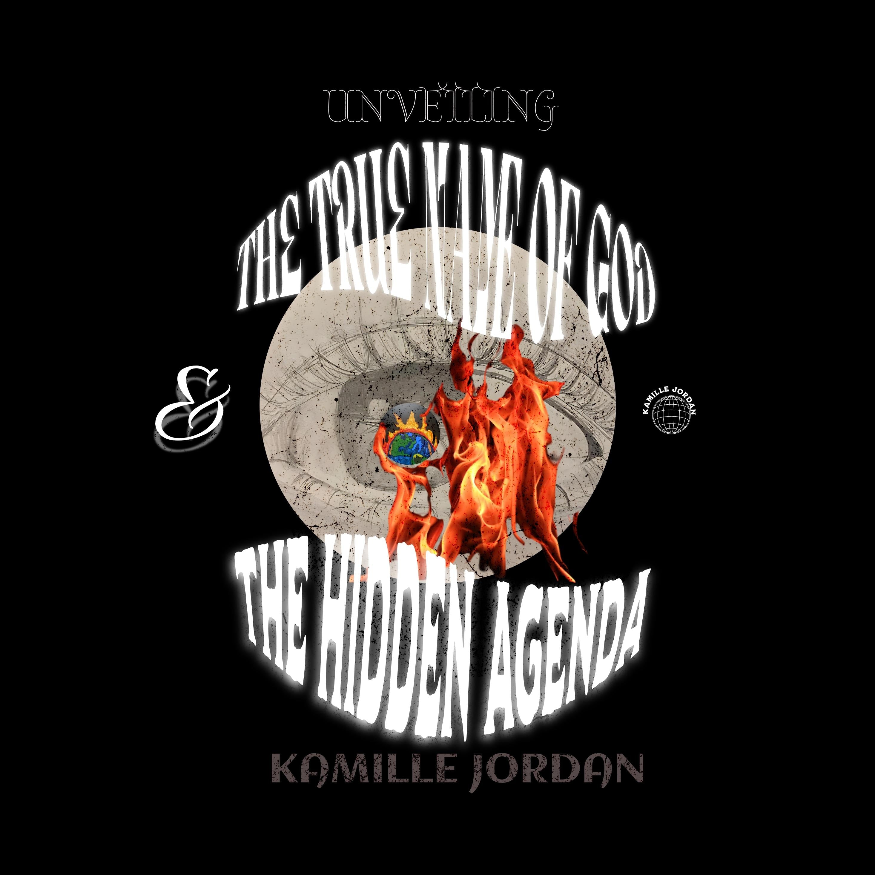 The True Name of God & The Hidden Agenda