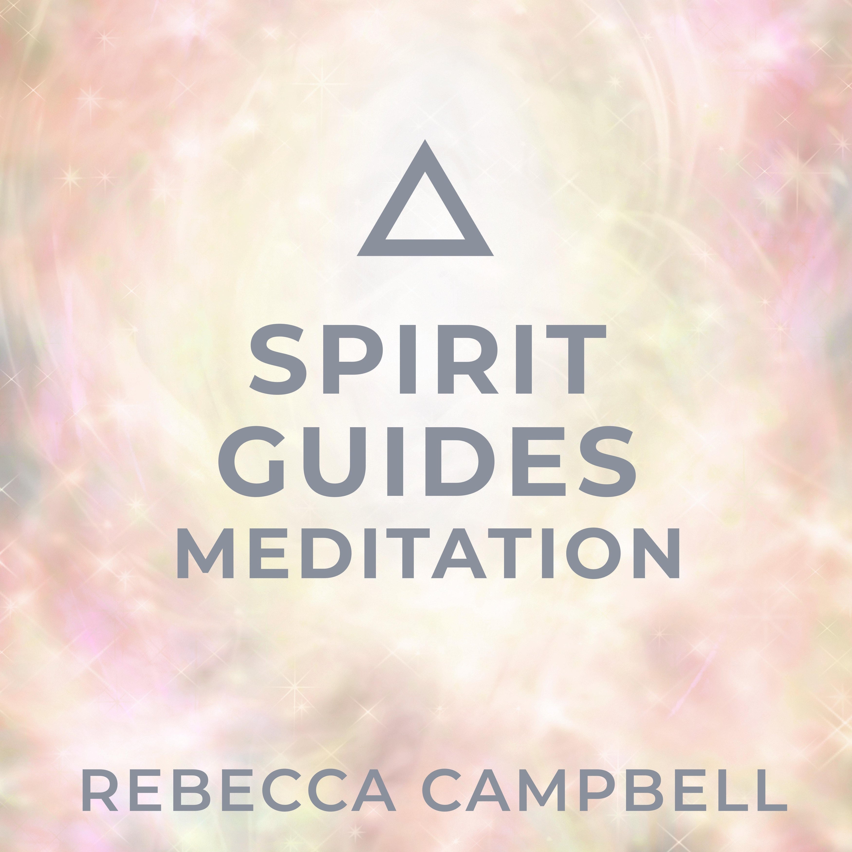 Spirit Guides Meditation