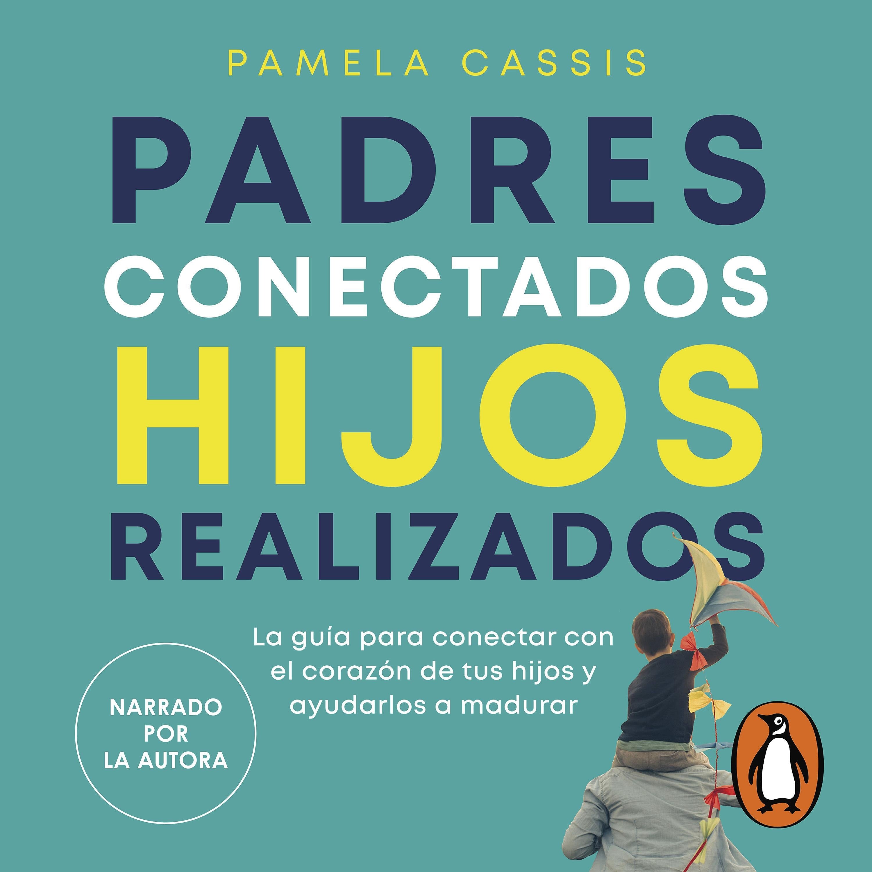Padres conectados, hijos realizados