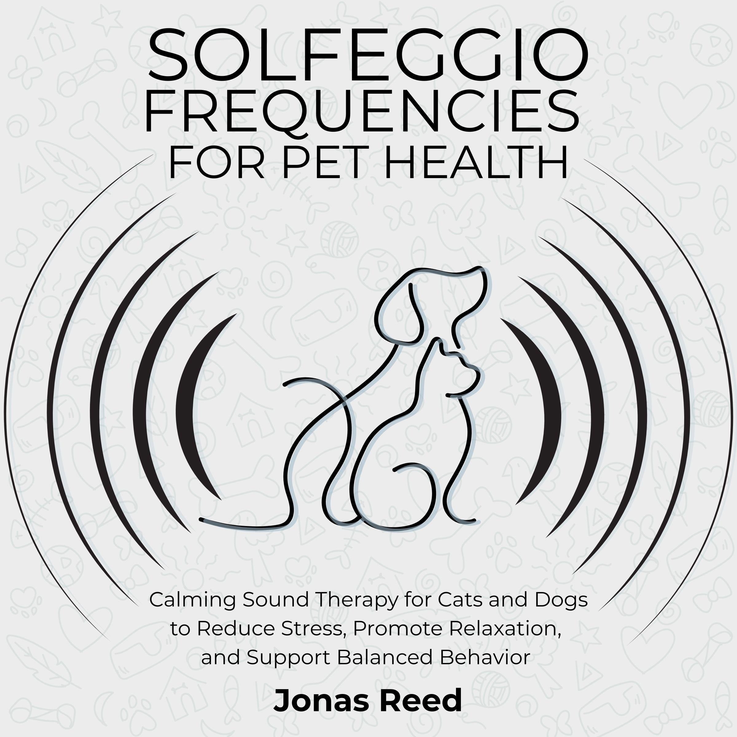 Solfeggio Frequencies for Pet Health