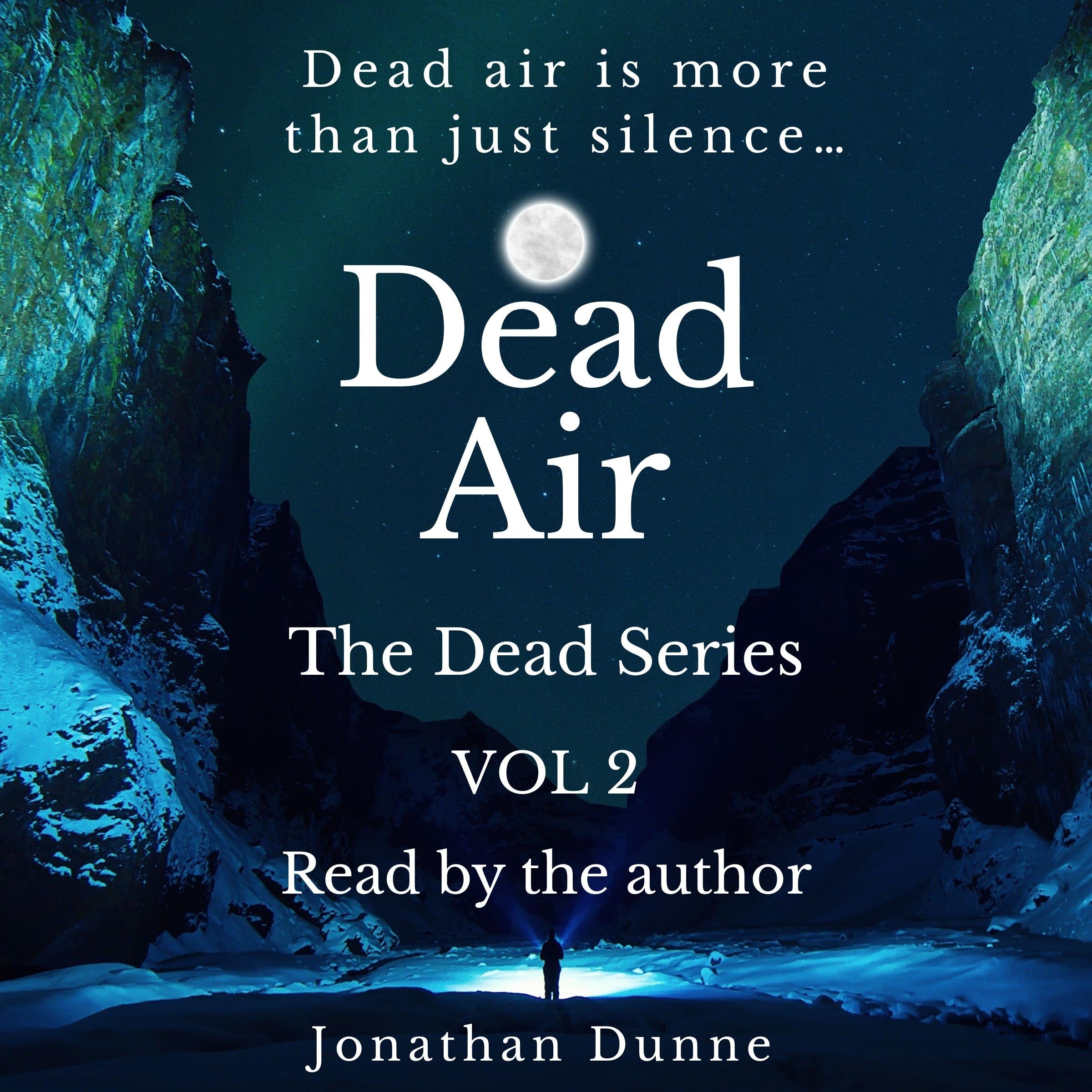 Dead Air: The Dead Series: Vol 2