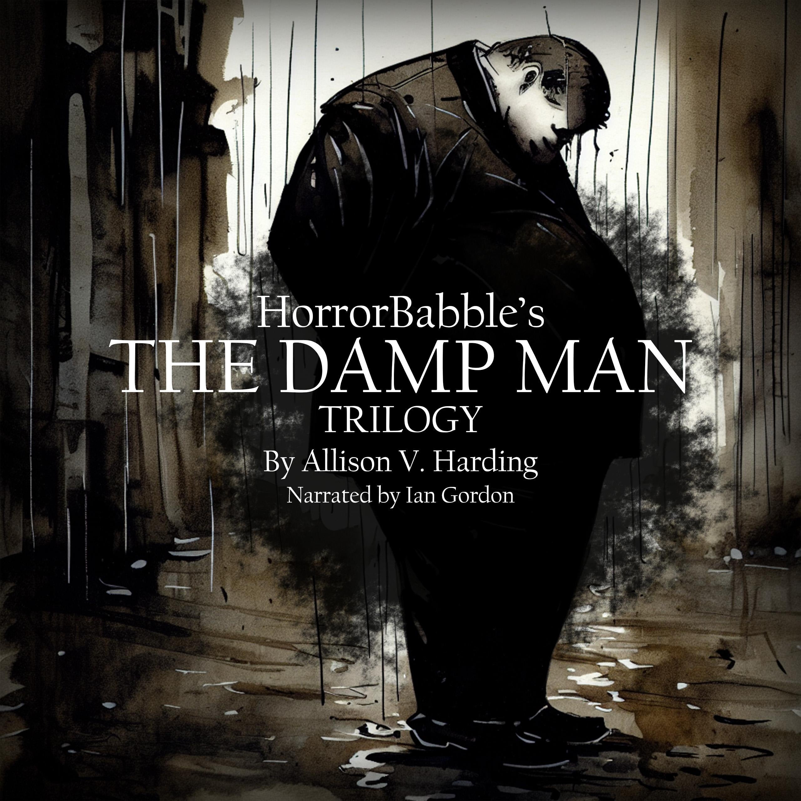 The Damp Man Trilogy