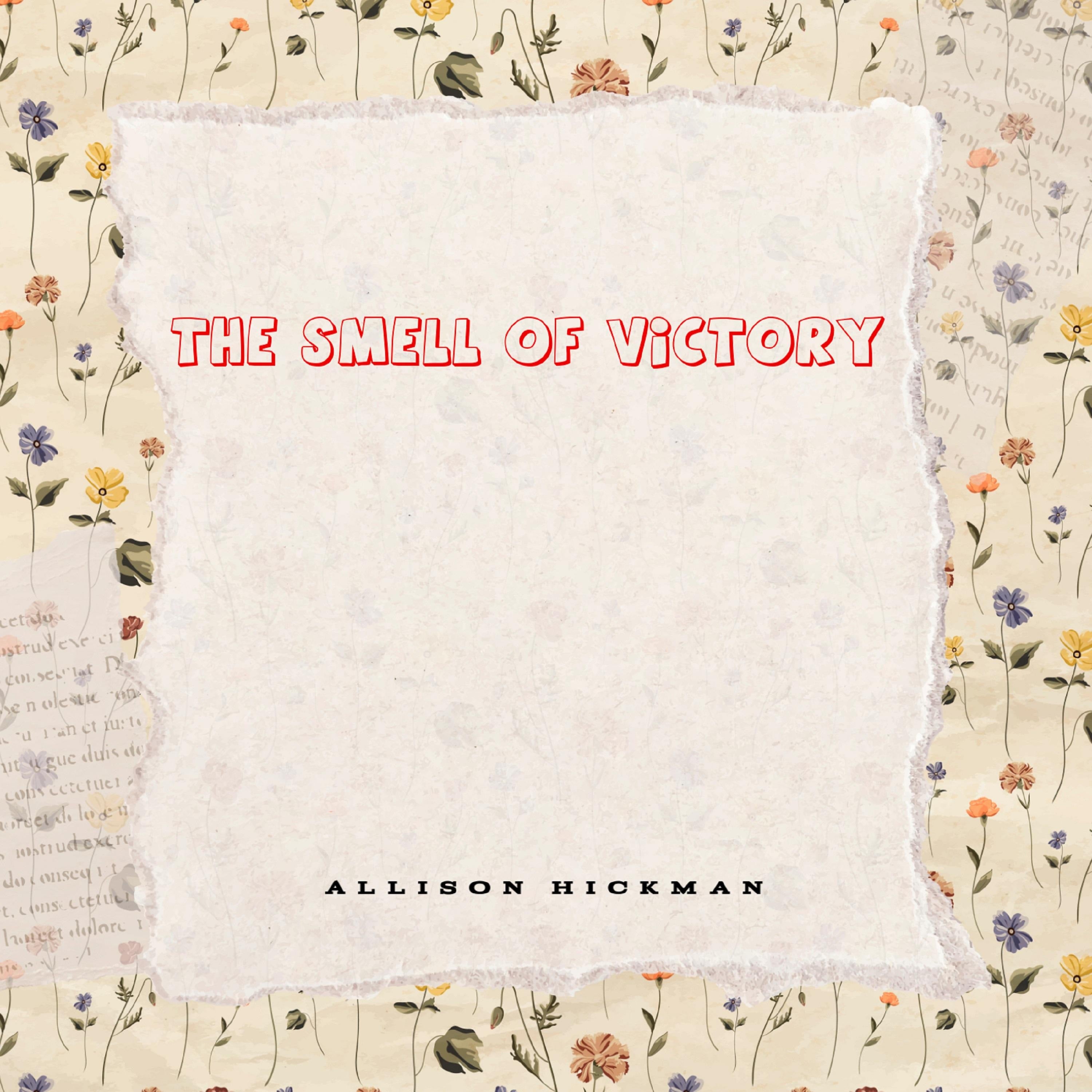 The Smell of Victory