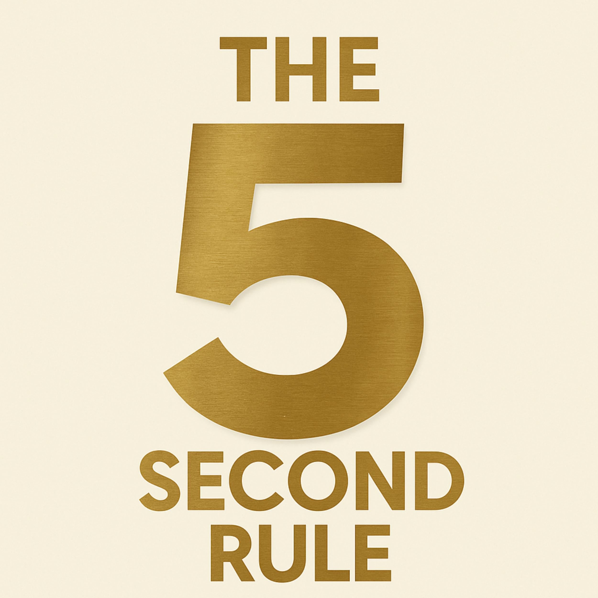 Book Summary and Analysis of The 5 Second Rule by Mel Robbins