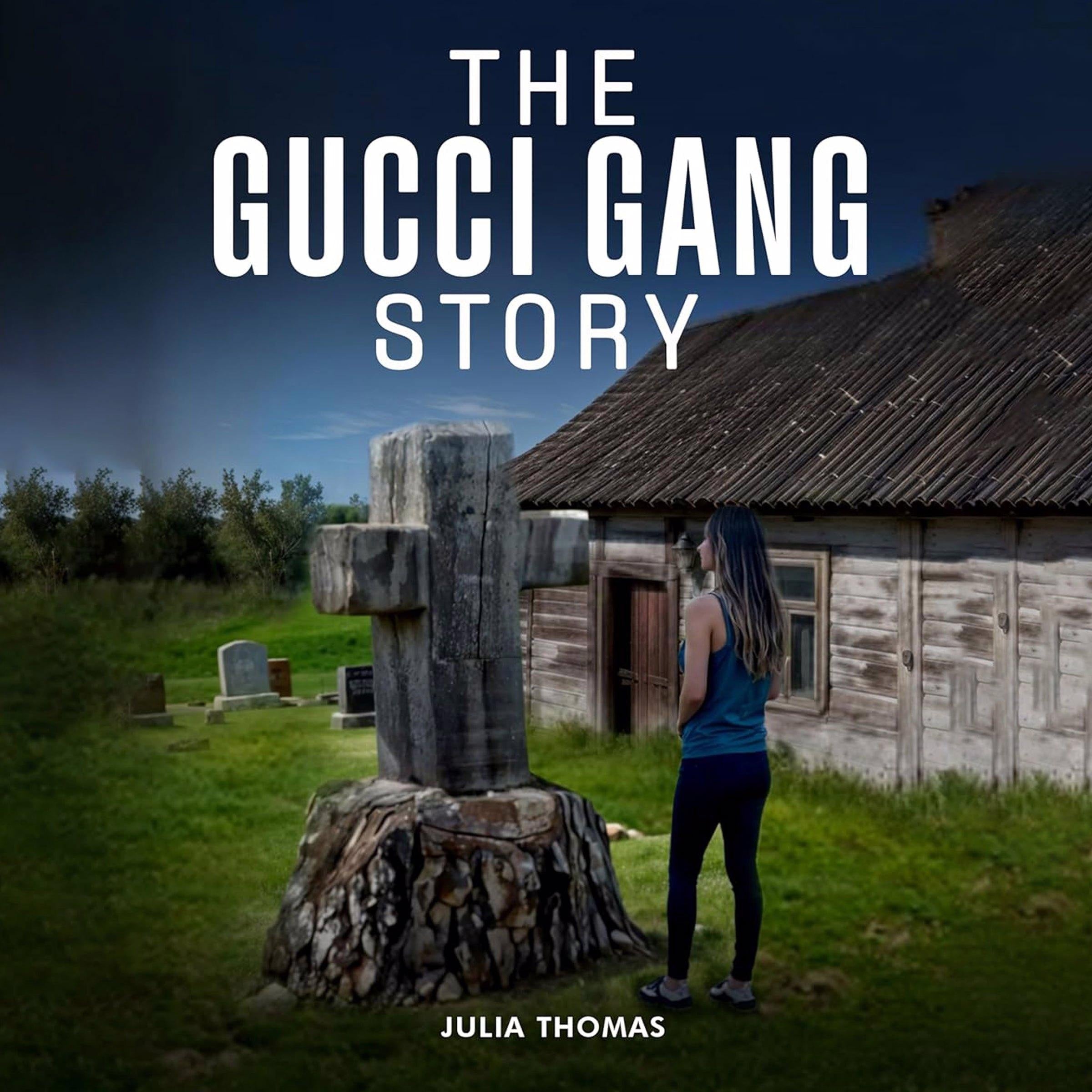 The Gucci Gang Story