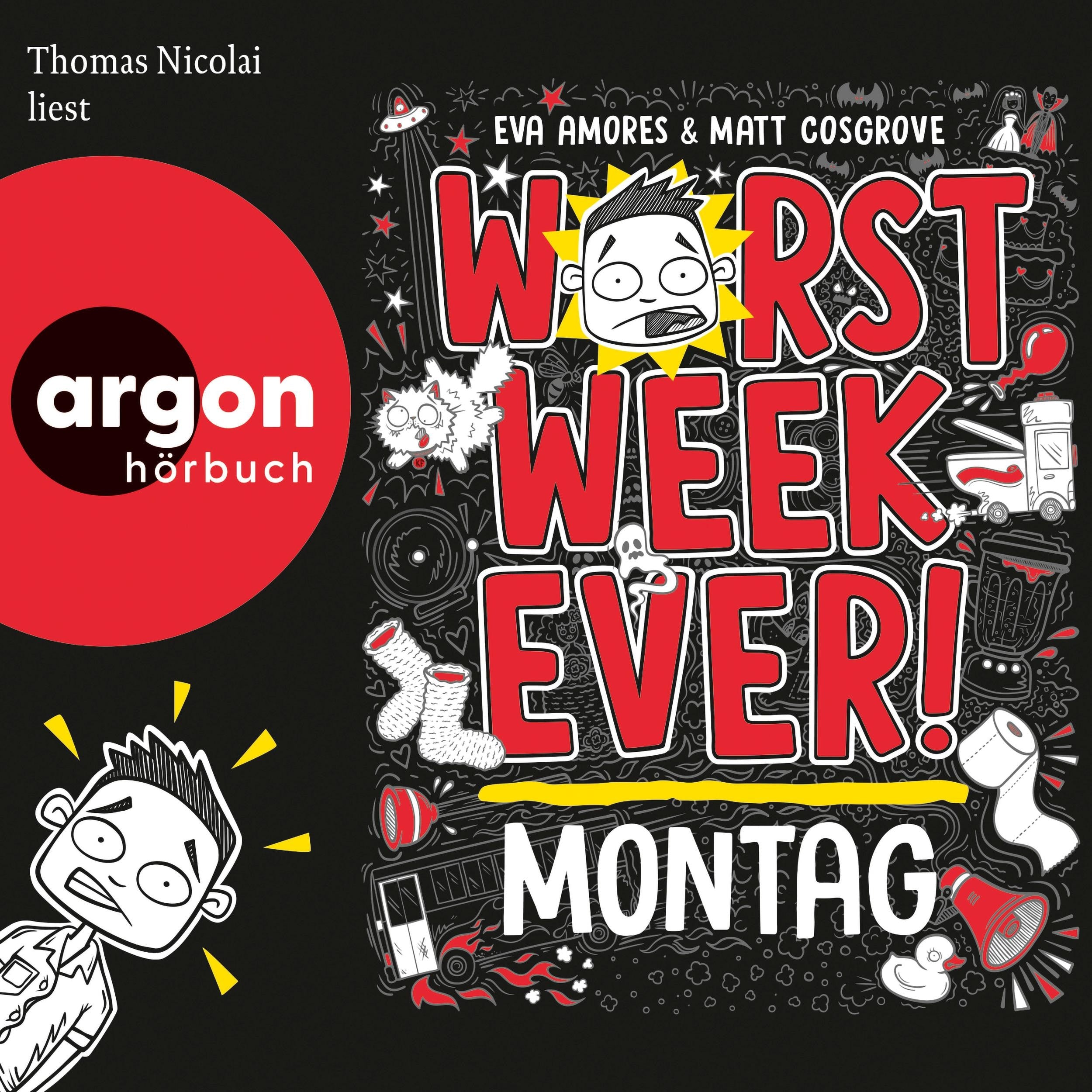 Worst Week Ever - Montag - Worst Week Ever, Band 1 (Ungekürzte Lesung)