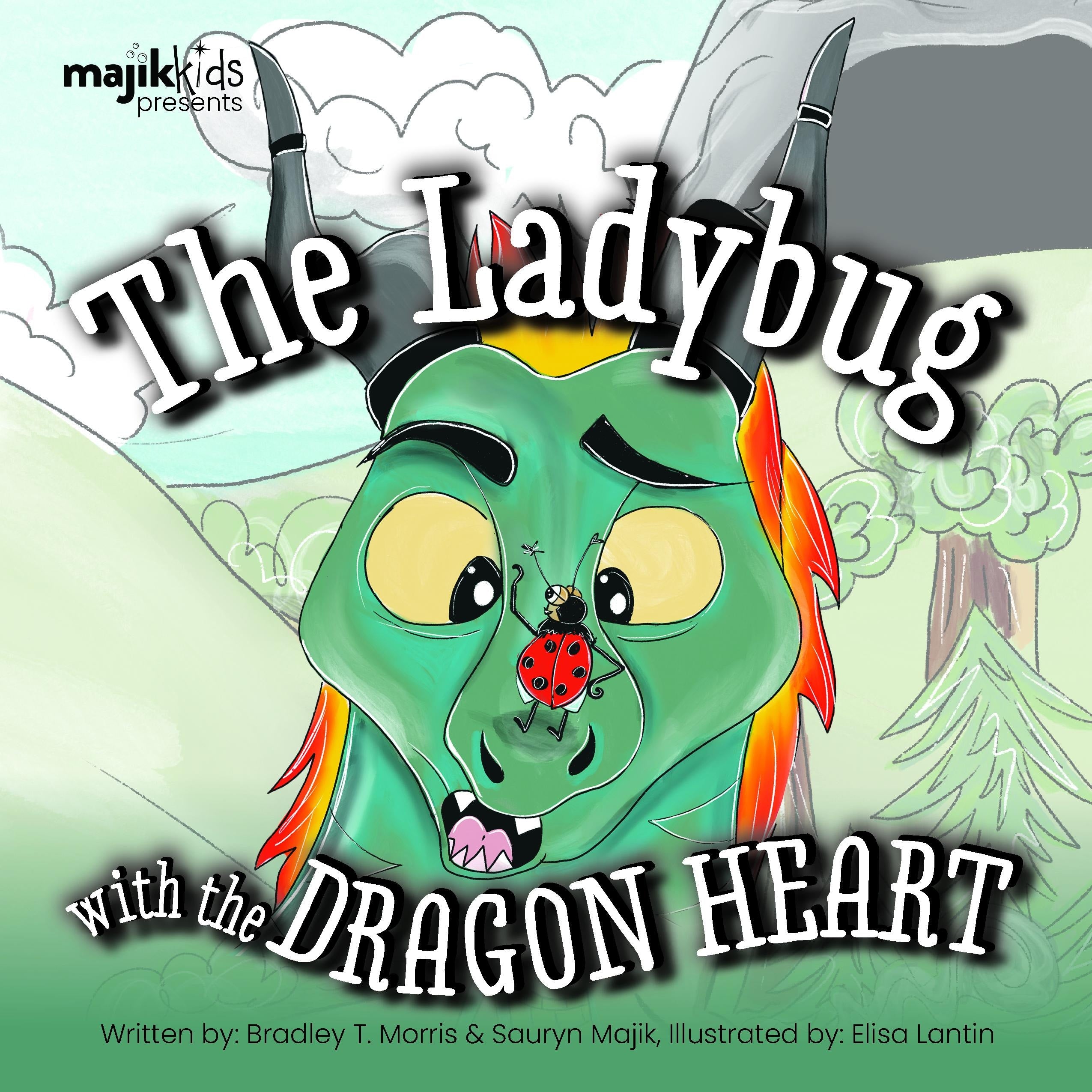 The Ladybug with the Dragon Heart