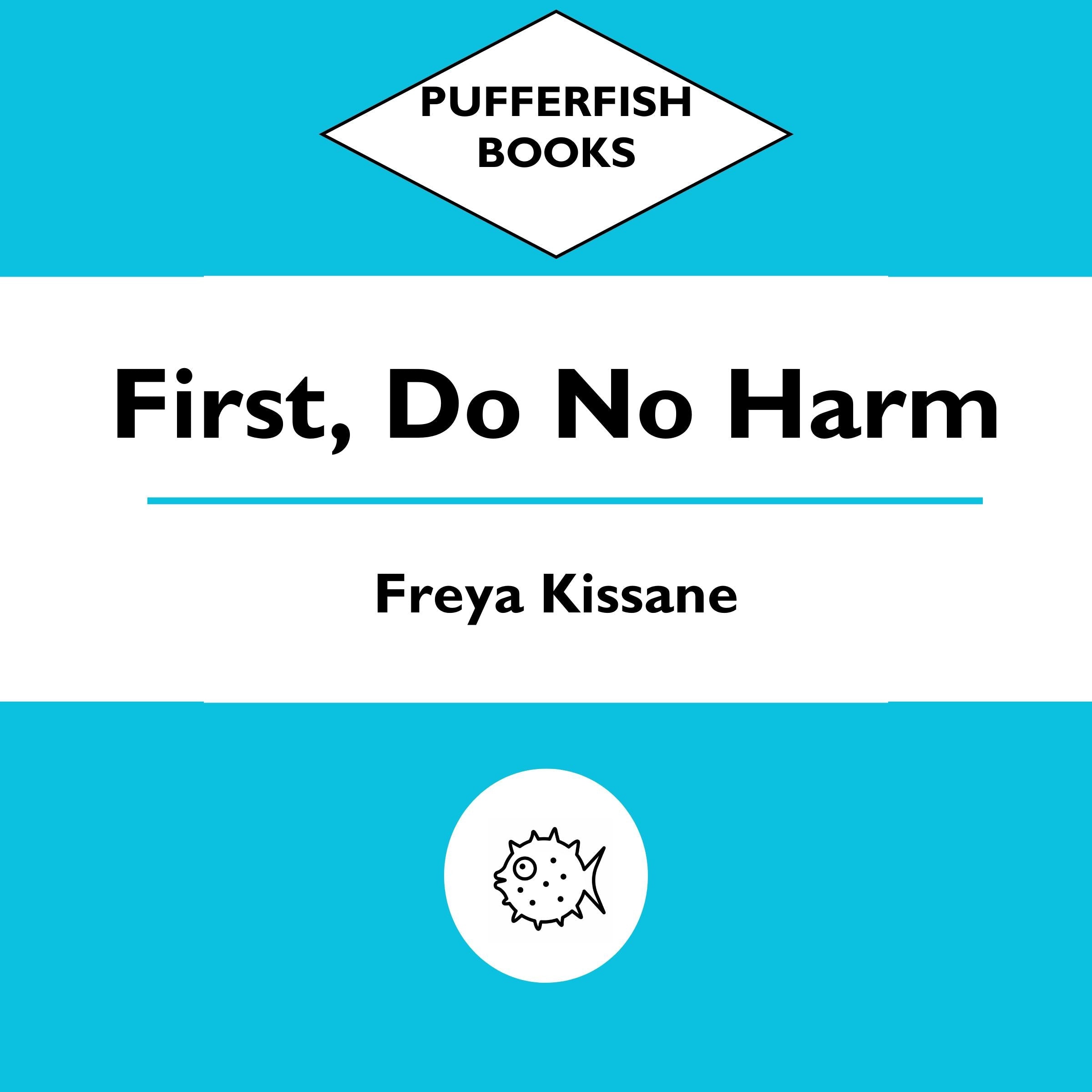 First, Do No Harm