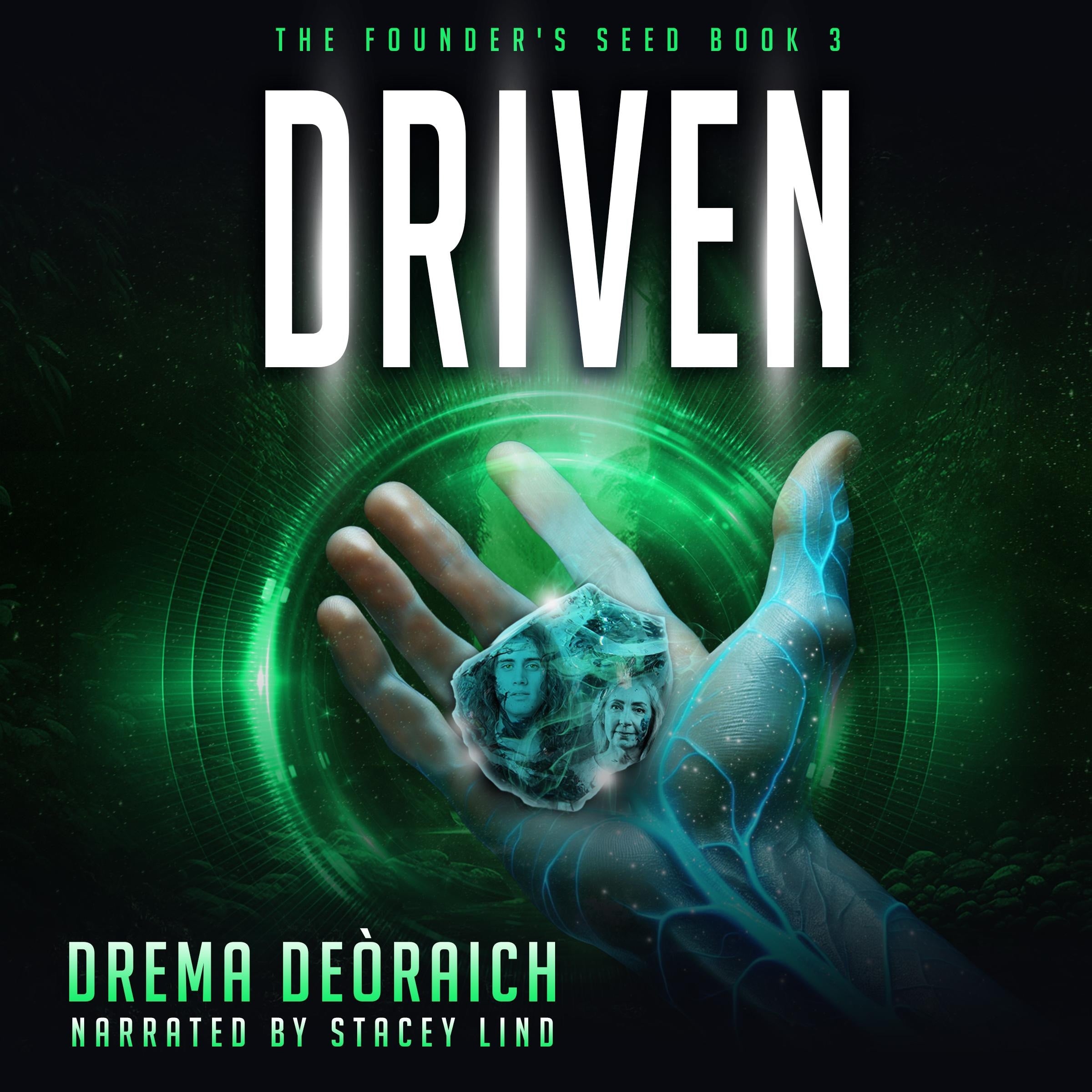 Driven: The Founder's Seed, Book 3