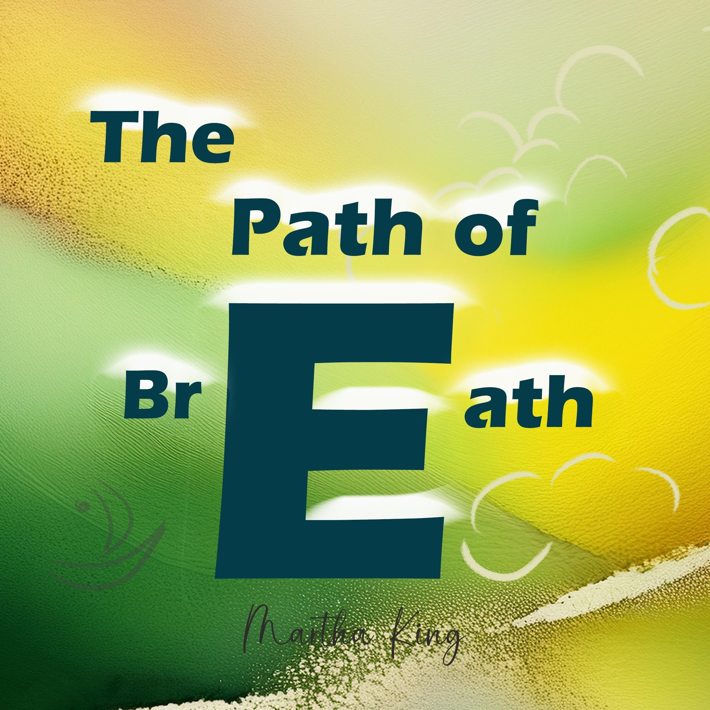 The Path of Breath