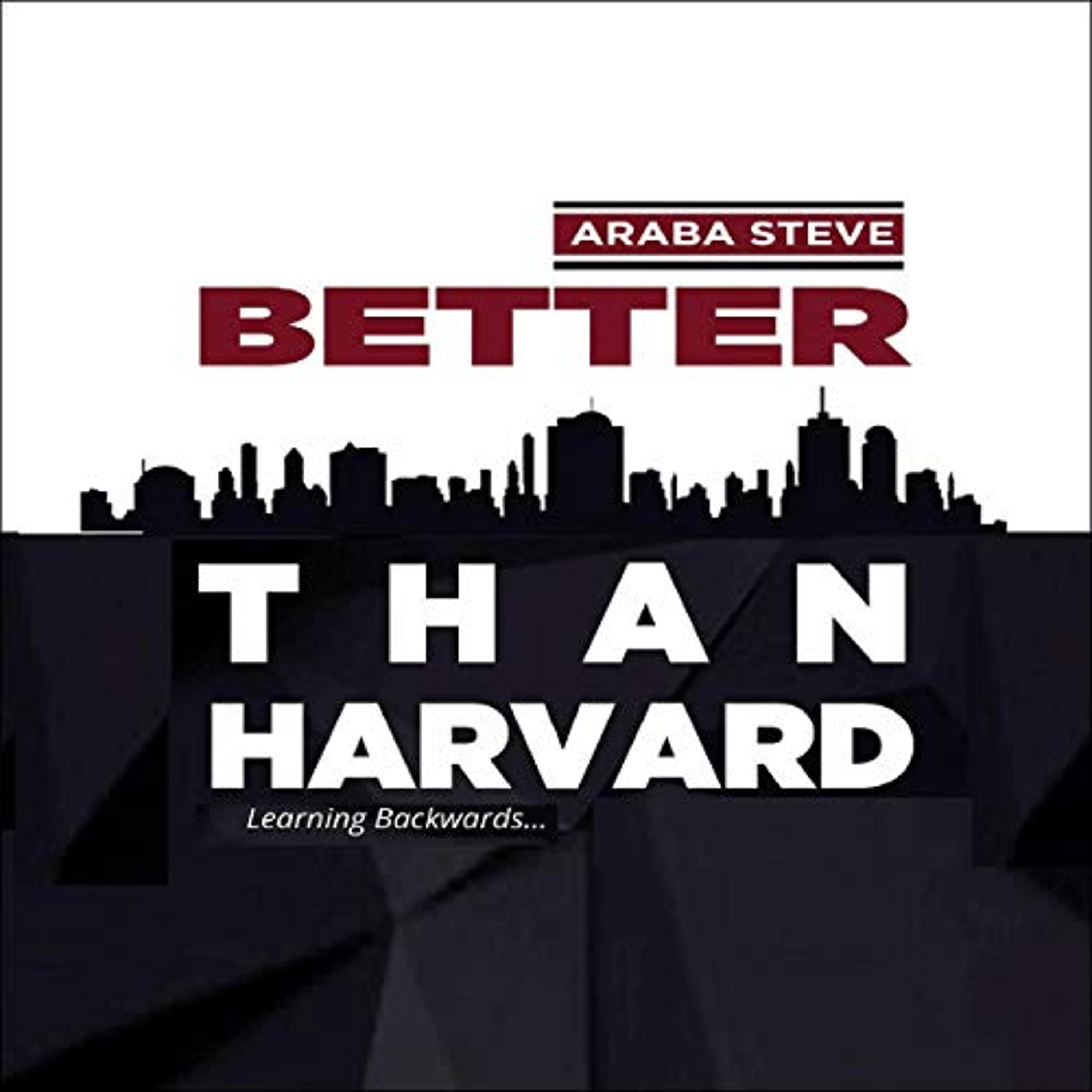 Better than Harvard: Learning backwards