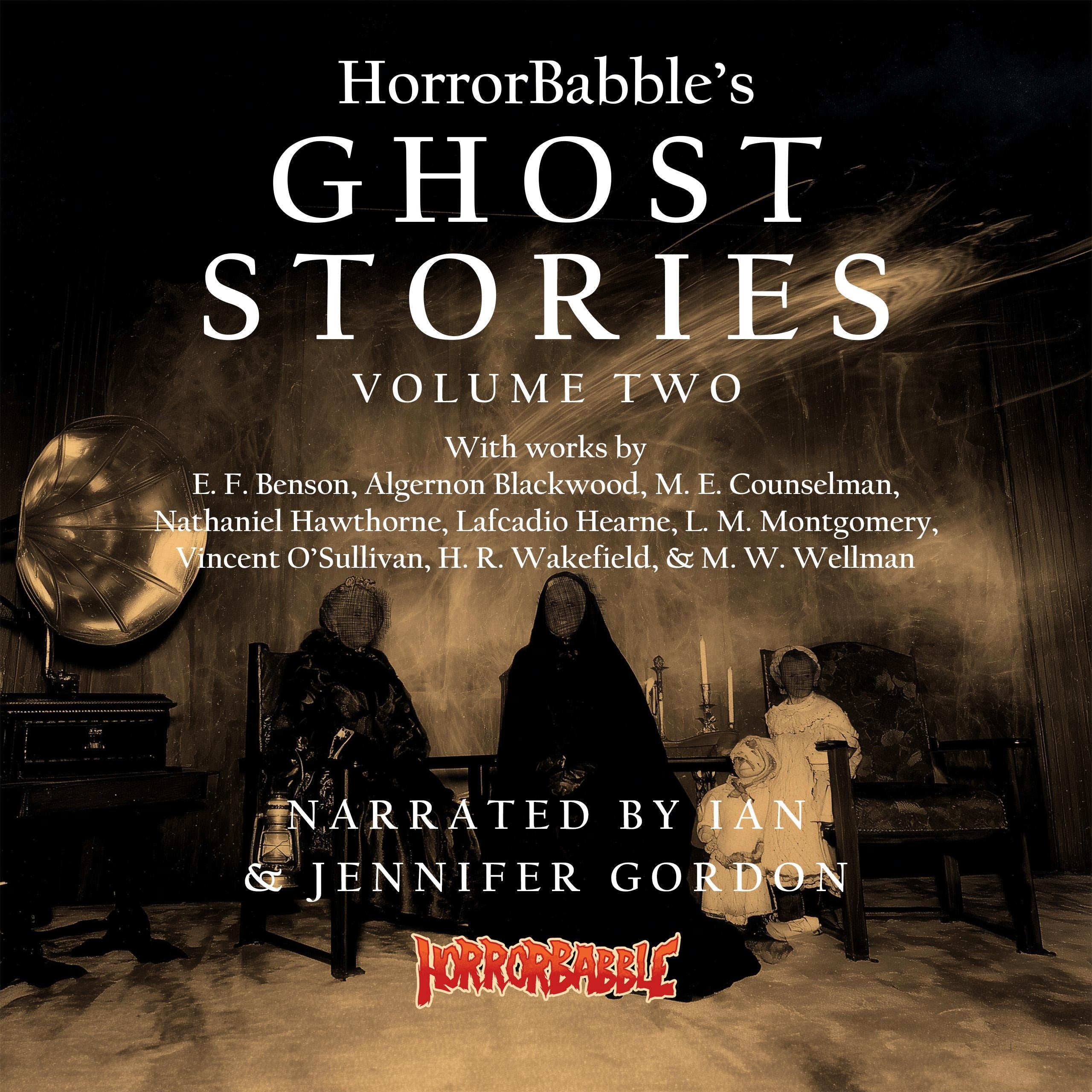 HorrorBabble's Ghost Stories: Volume 2