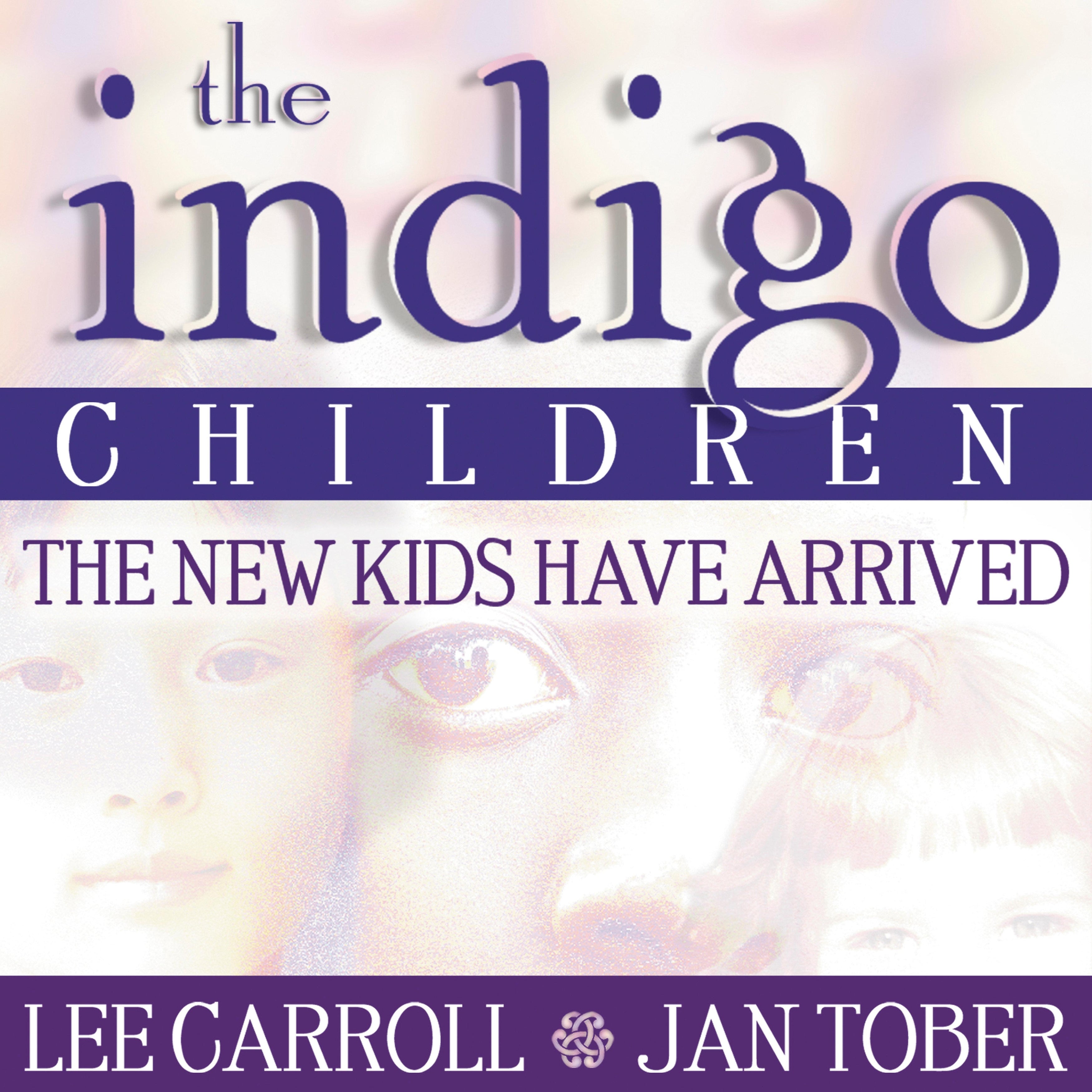 The Indigo Children