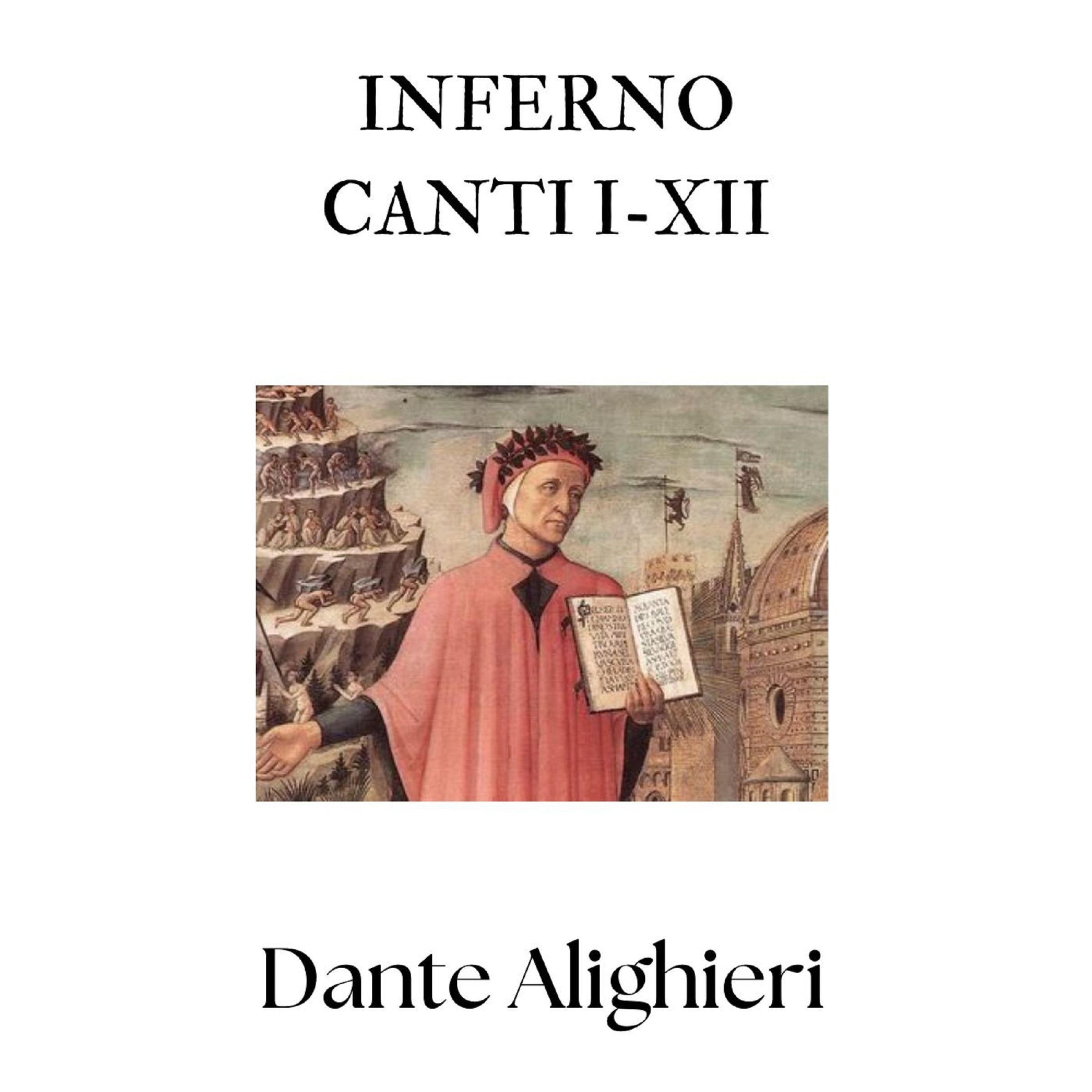 Inferno. Canti I-XII