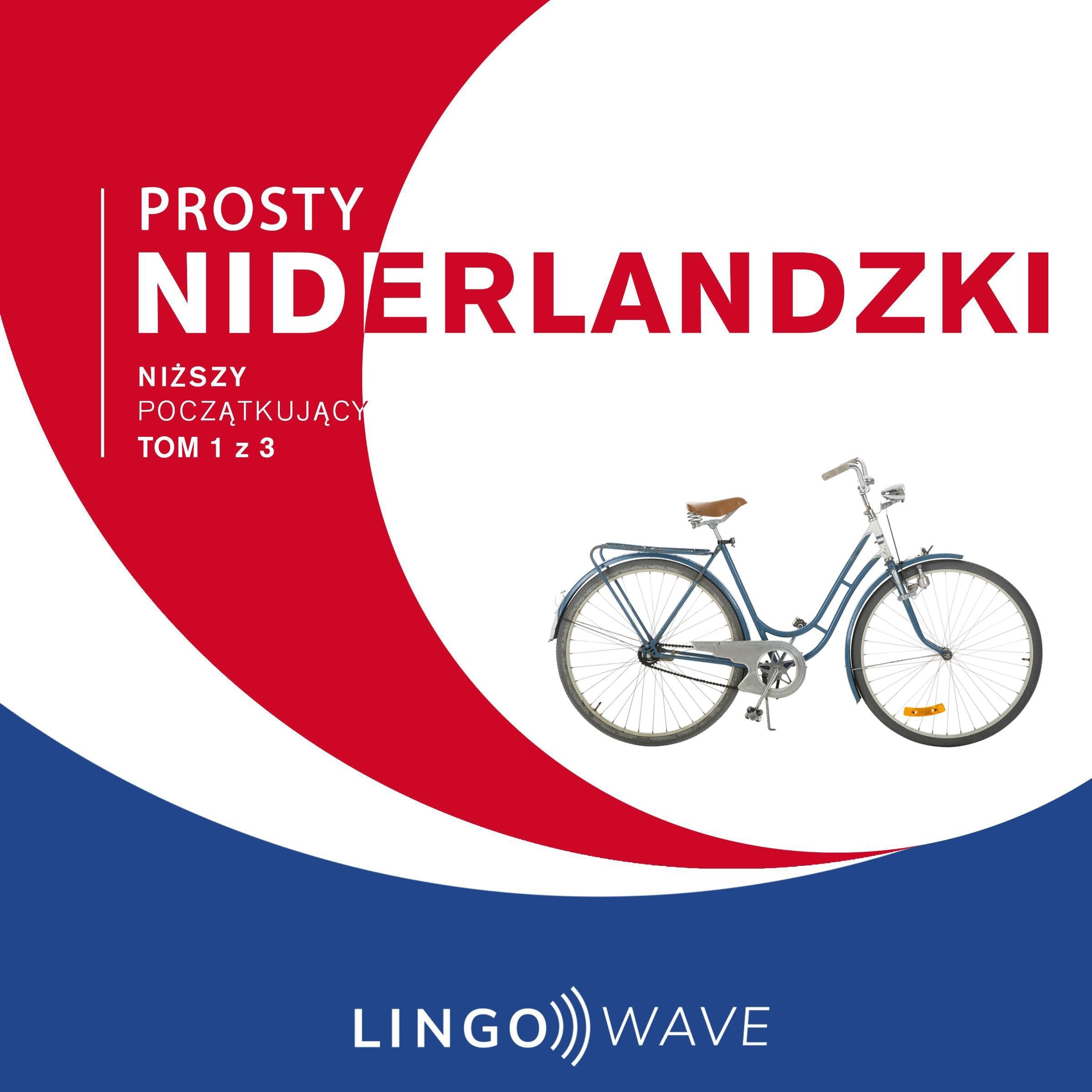 Prosty niderlandzki - Niższy początkujący - Tom 1 z 3