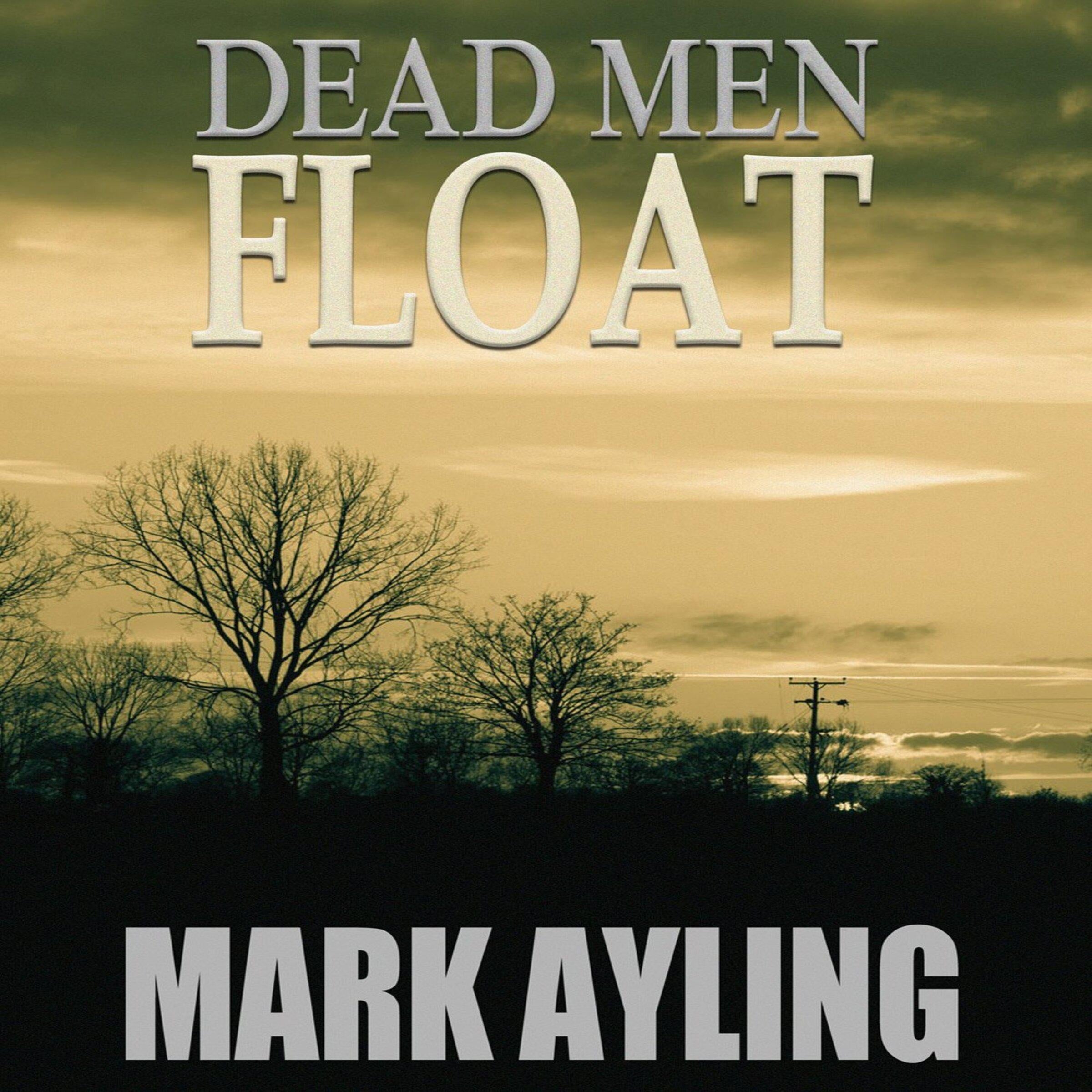 Dead Men Float