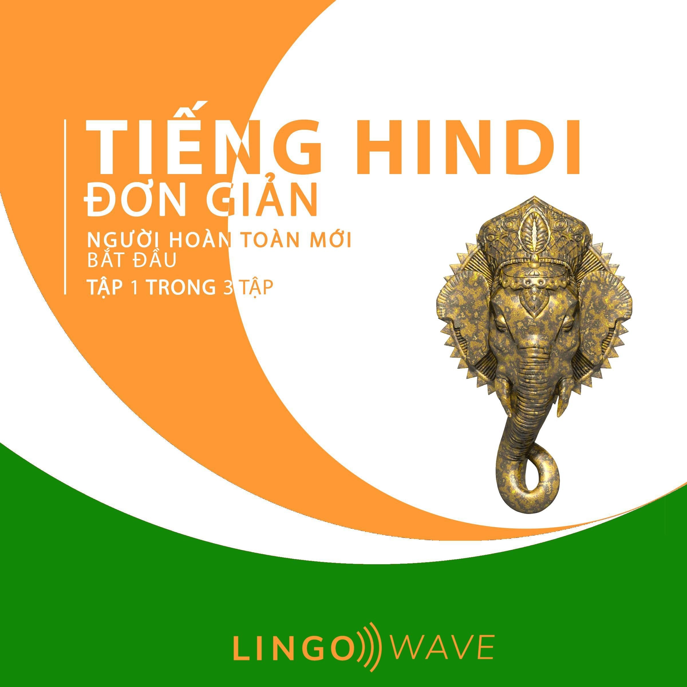 Tiếng Hindi đơn giản - Người hoàn toàn mới bắt đầu - Tập 1 trong 3 tập