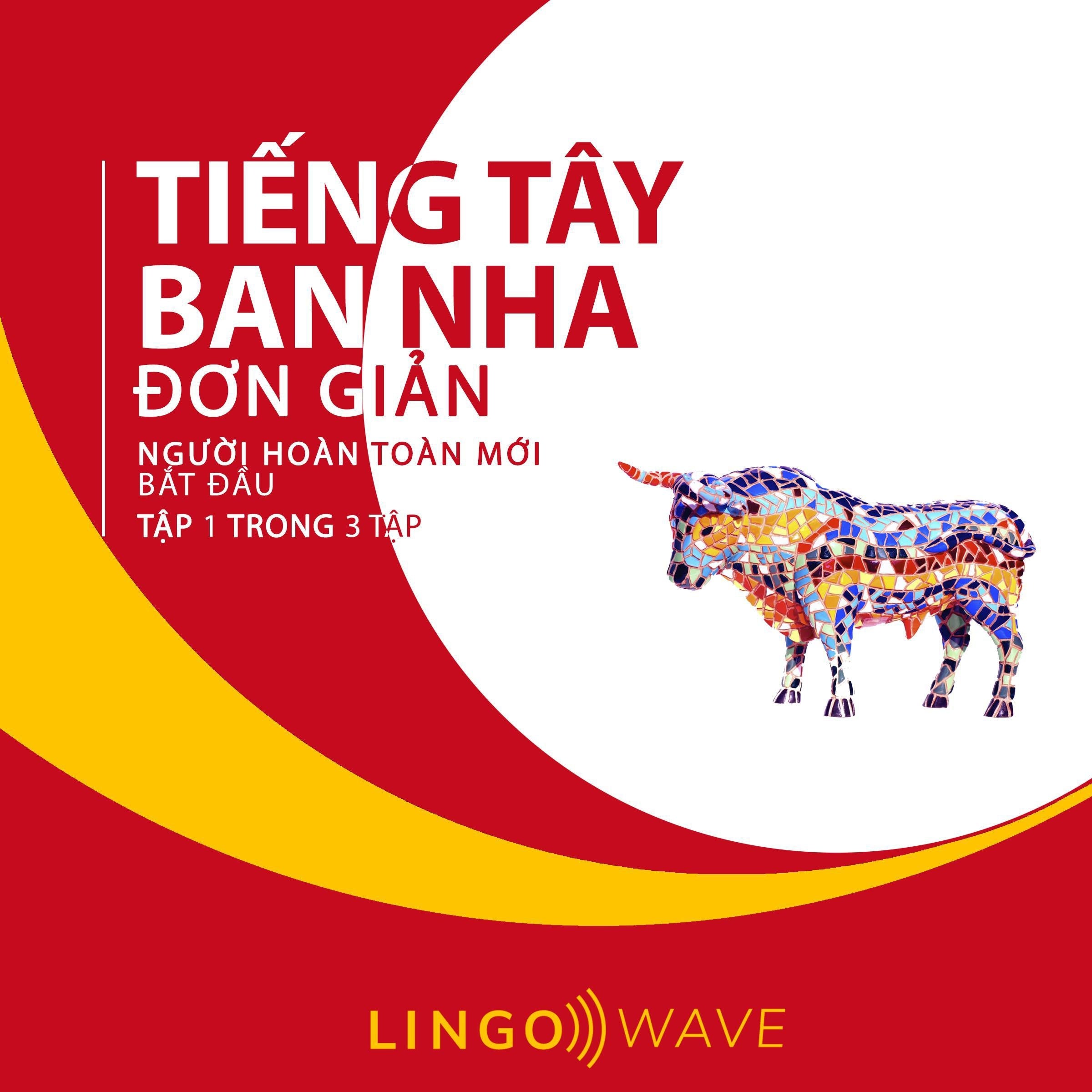 Tiếng Tây Ban Nha đơn giản - Người hoàn toàn mới bắt đầu - Tập 1 trong 3 tập