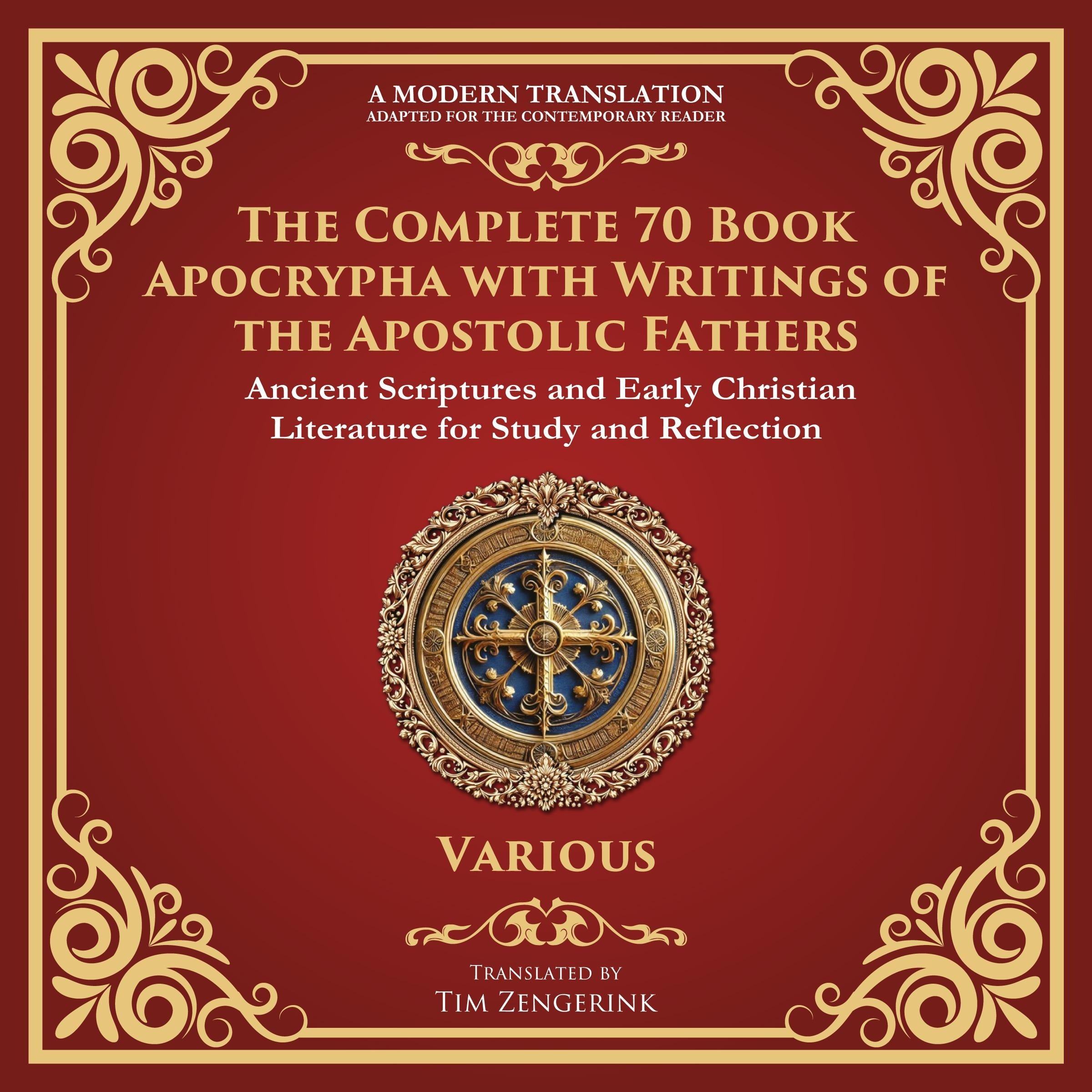 The Complete 70 Book Apocrypha with Writings of the Apostolic Fathers