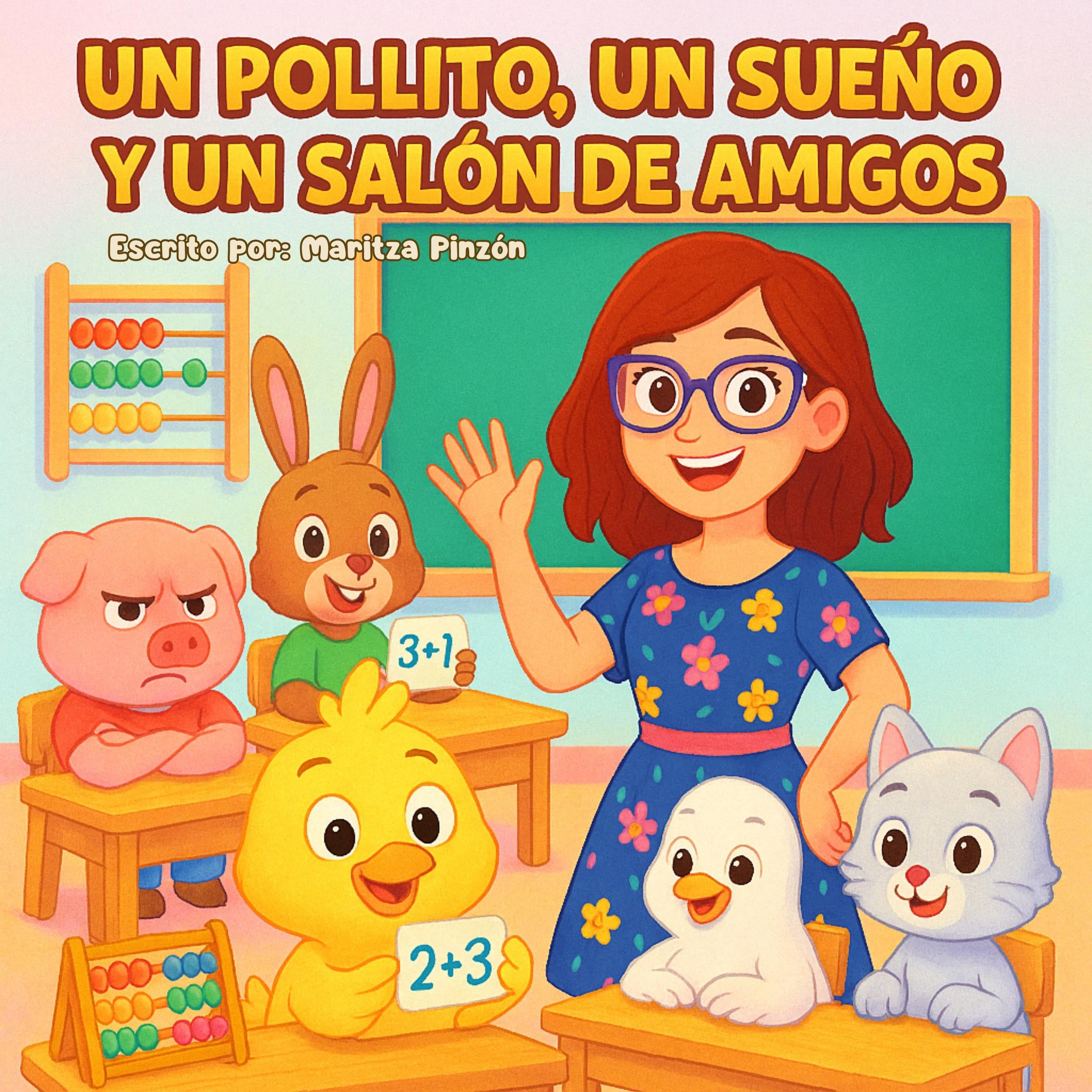 Un Pollito, Un Sueño y Un Salón de Amigos