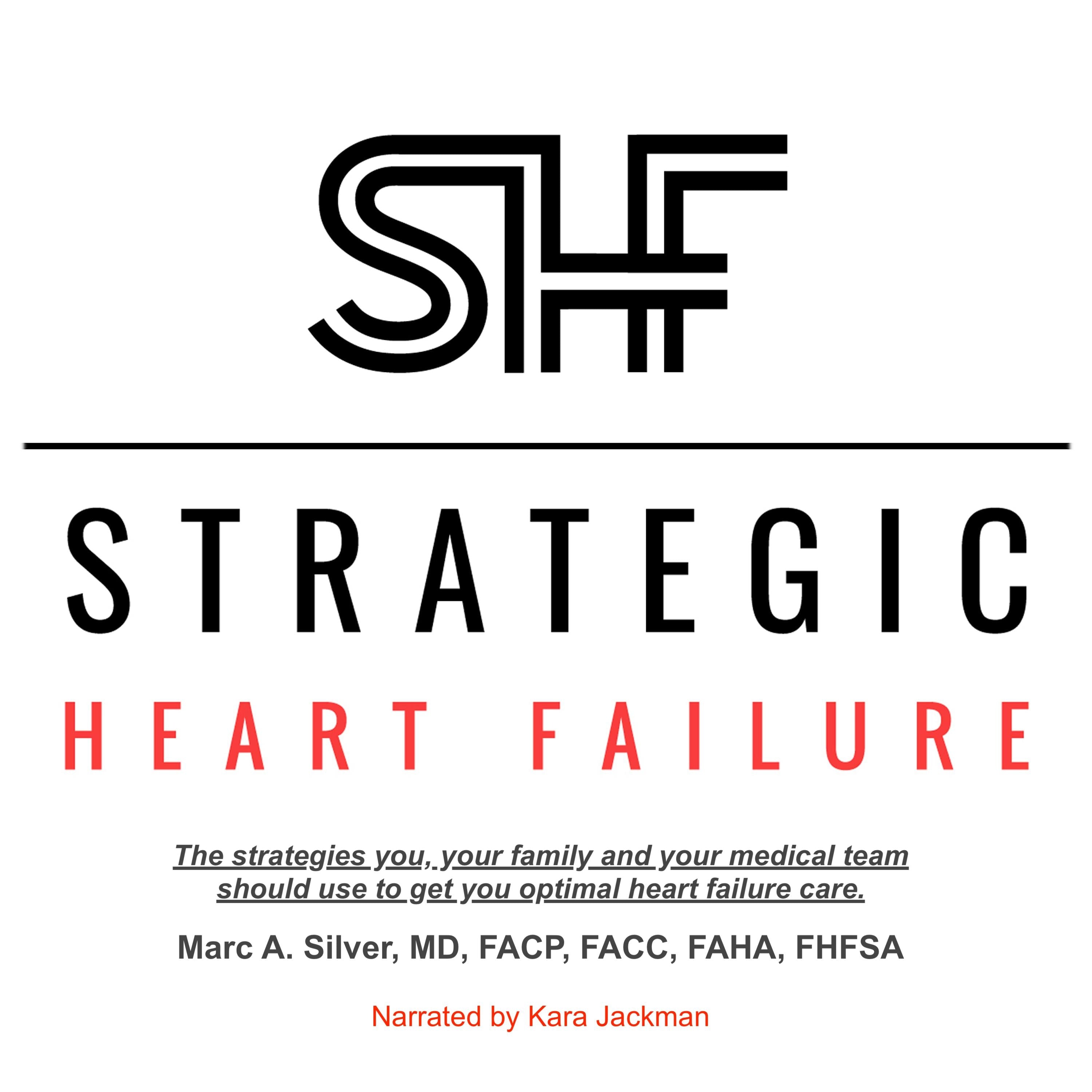 Strategic Heart Failure