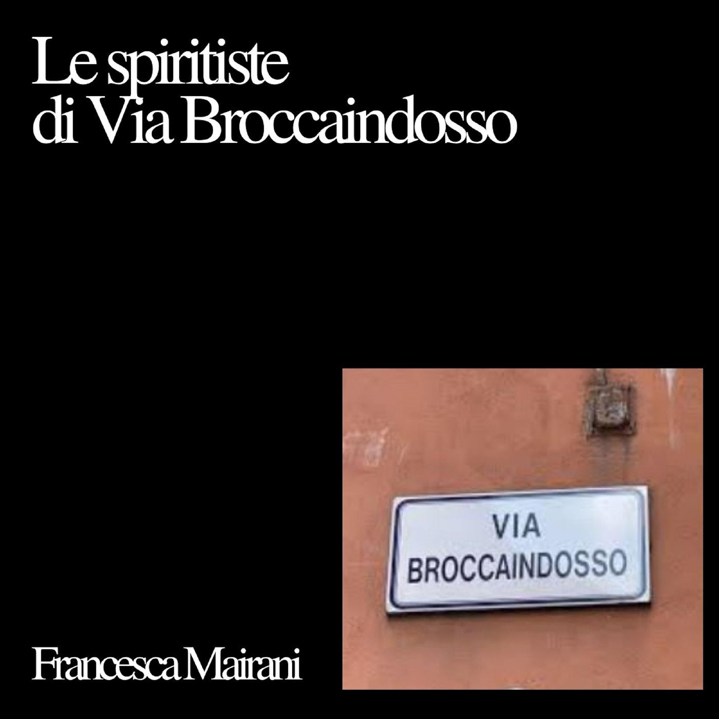 Le spiritiste di Via Broccaindosso