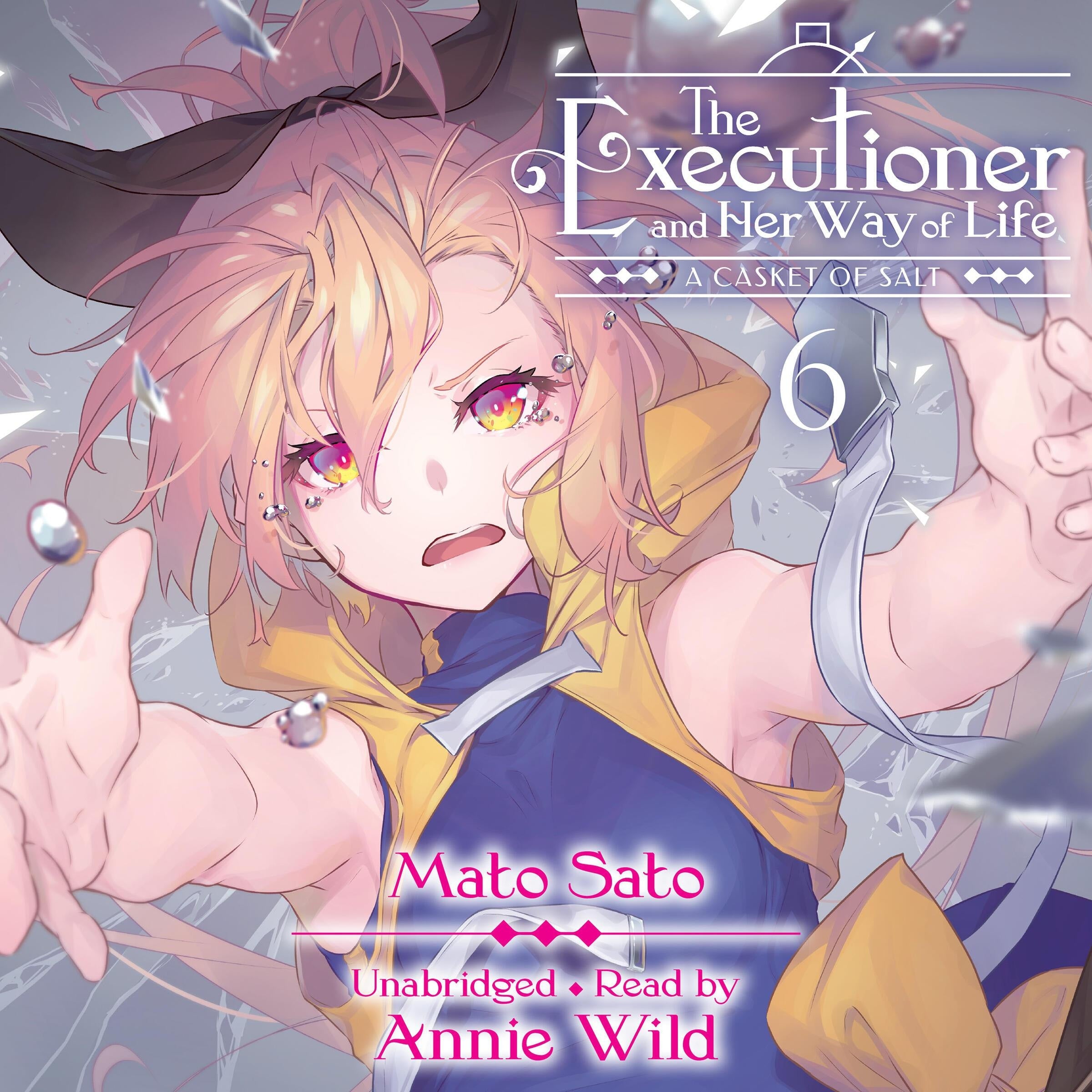 The Executioner and Her Way of Life, Vol. 6