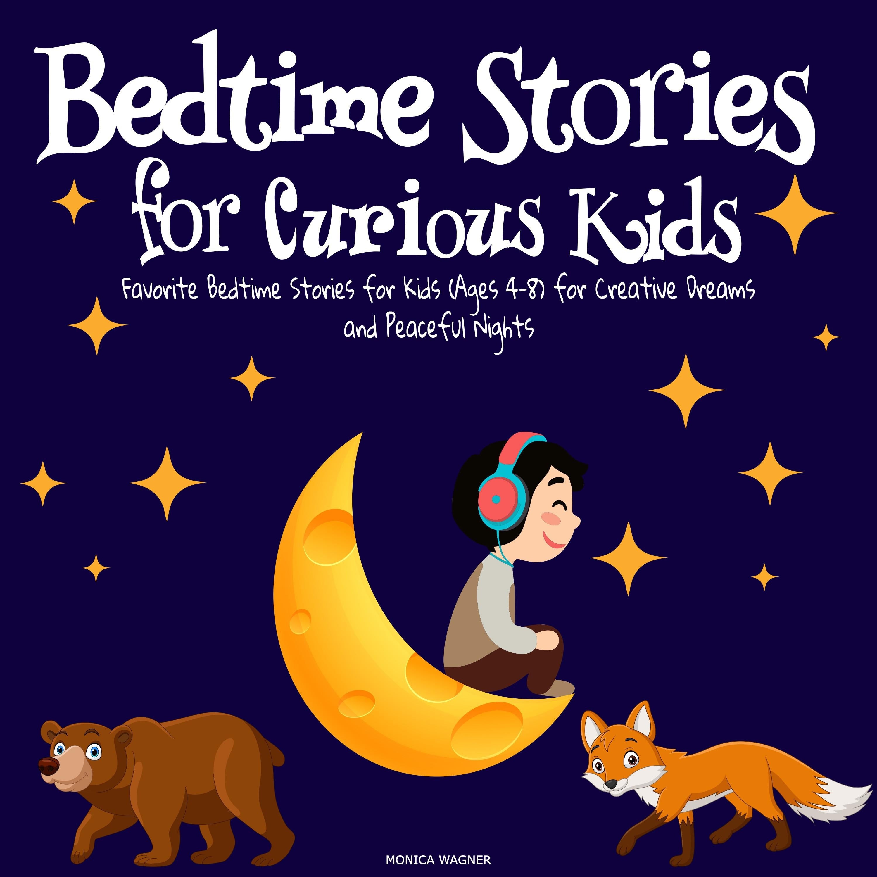 Bedtime Stories for Curious Kids