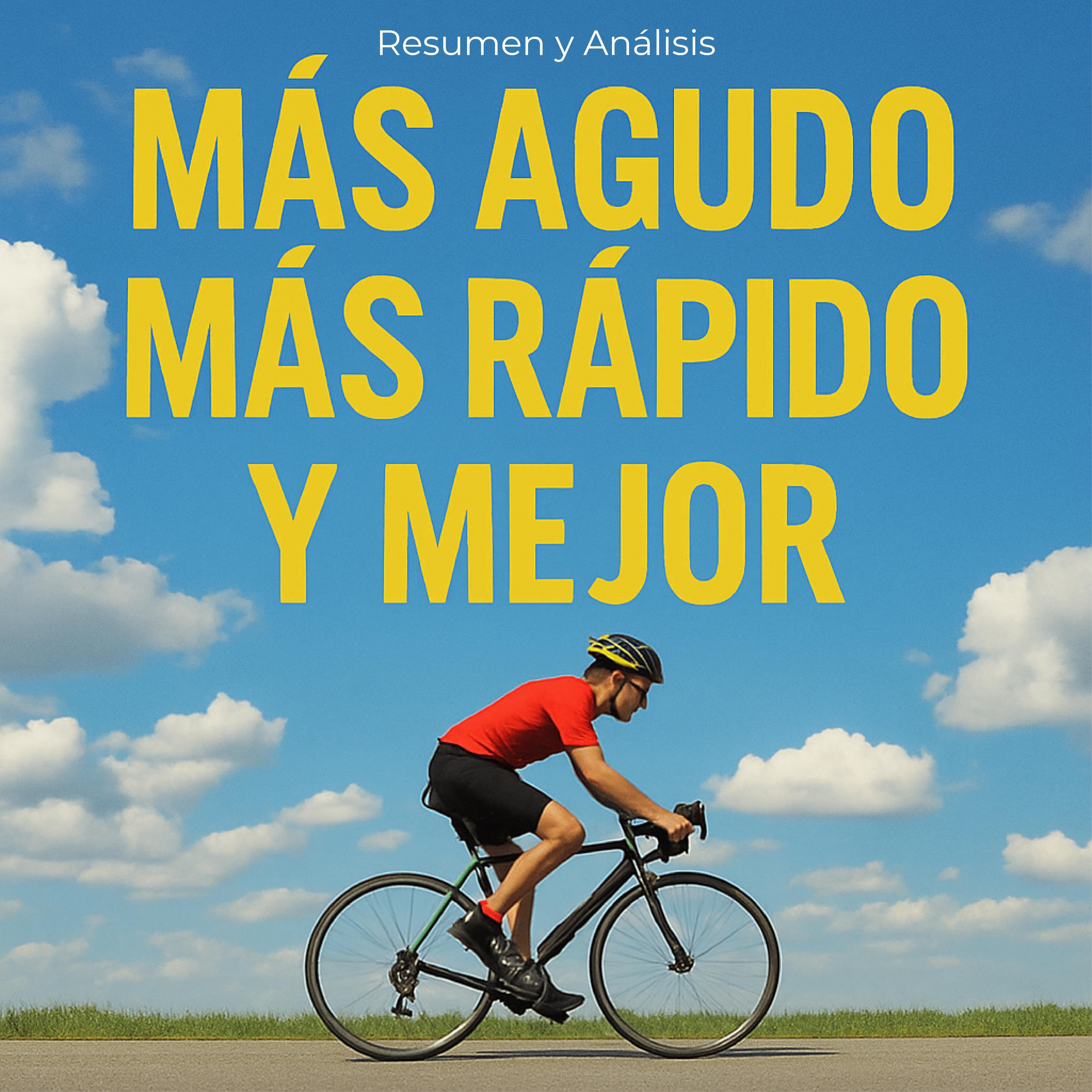 Más agudo, más rápido y mejor