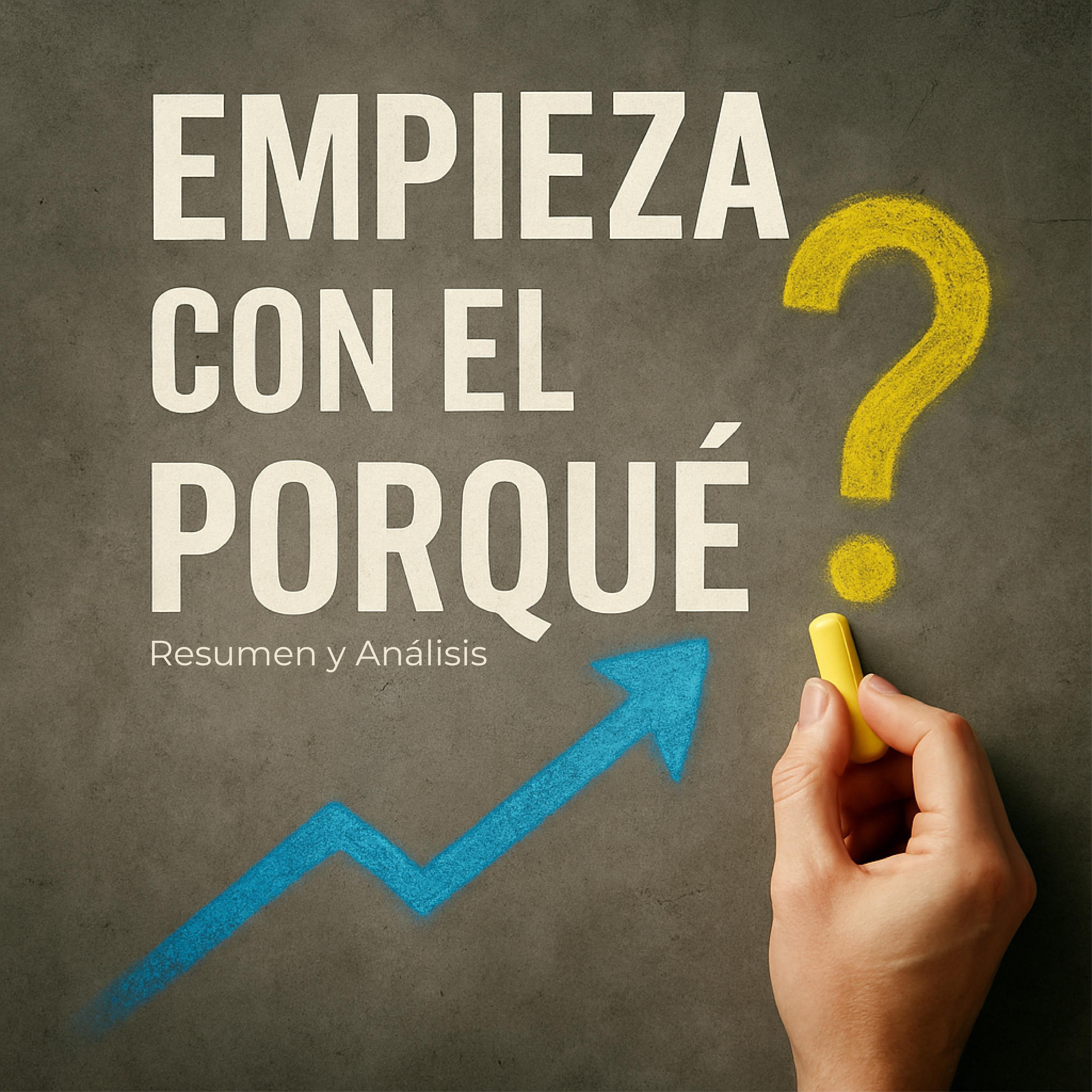 Empieza con el porqué