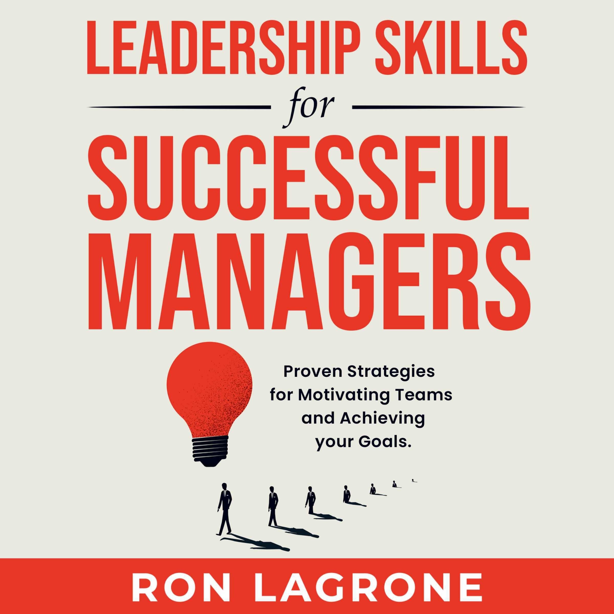 Leadership Skills for Successful Managers
