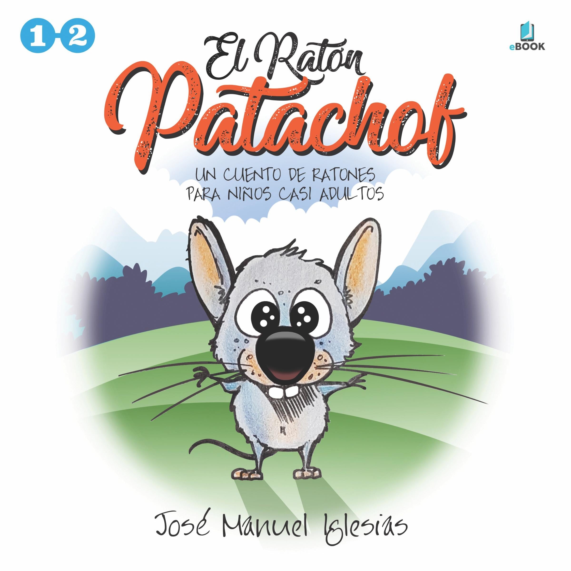 El ratón Patachof | Libro 1