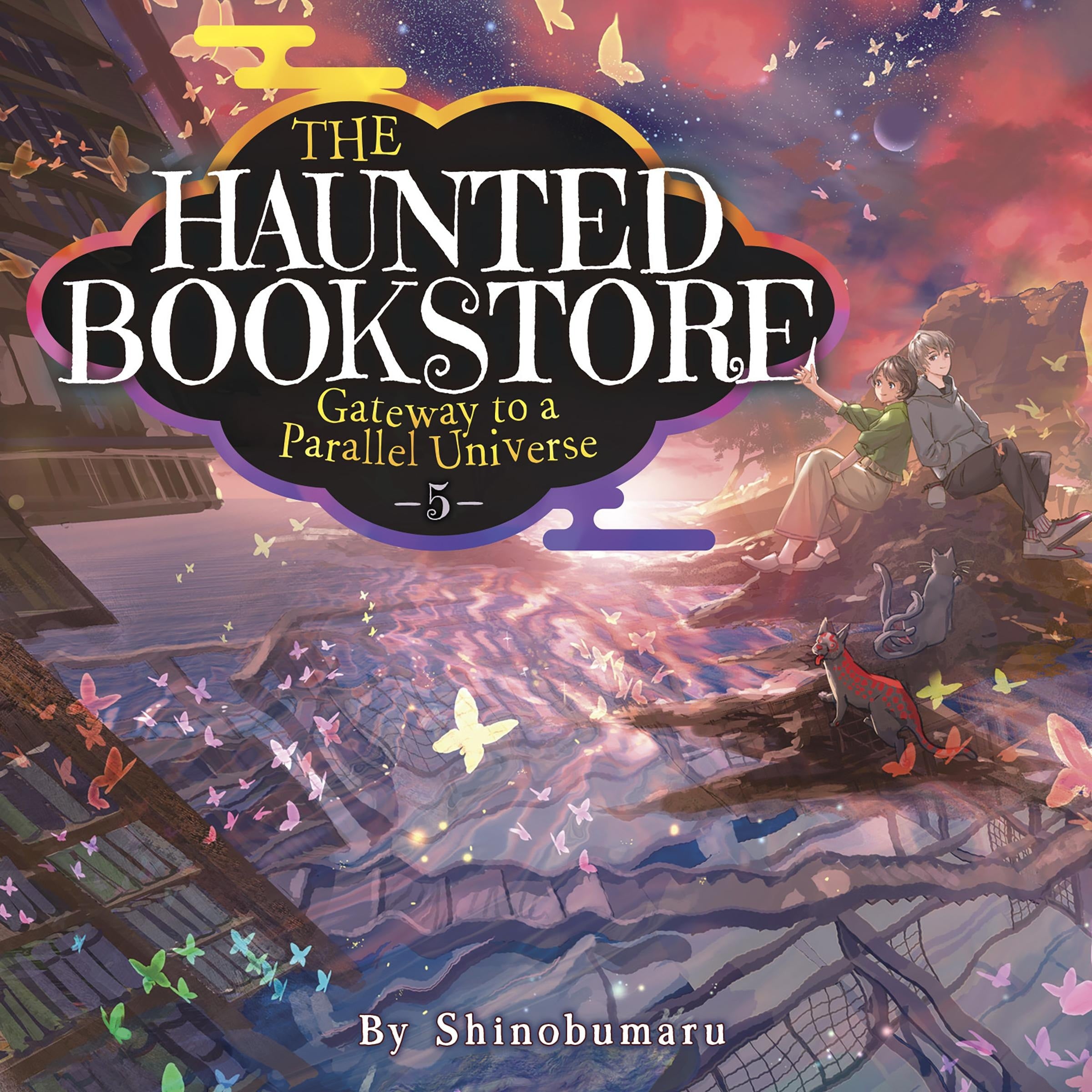 The Haunted Bookstore - Gateway to a Parallel Universe (Light Novel) Vol. 5