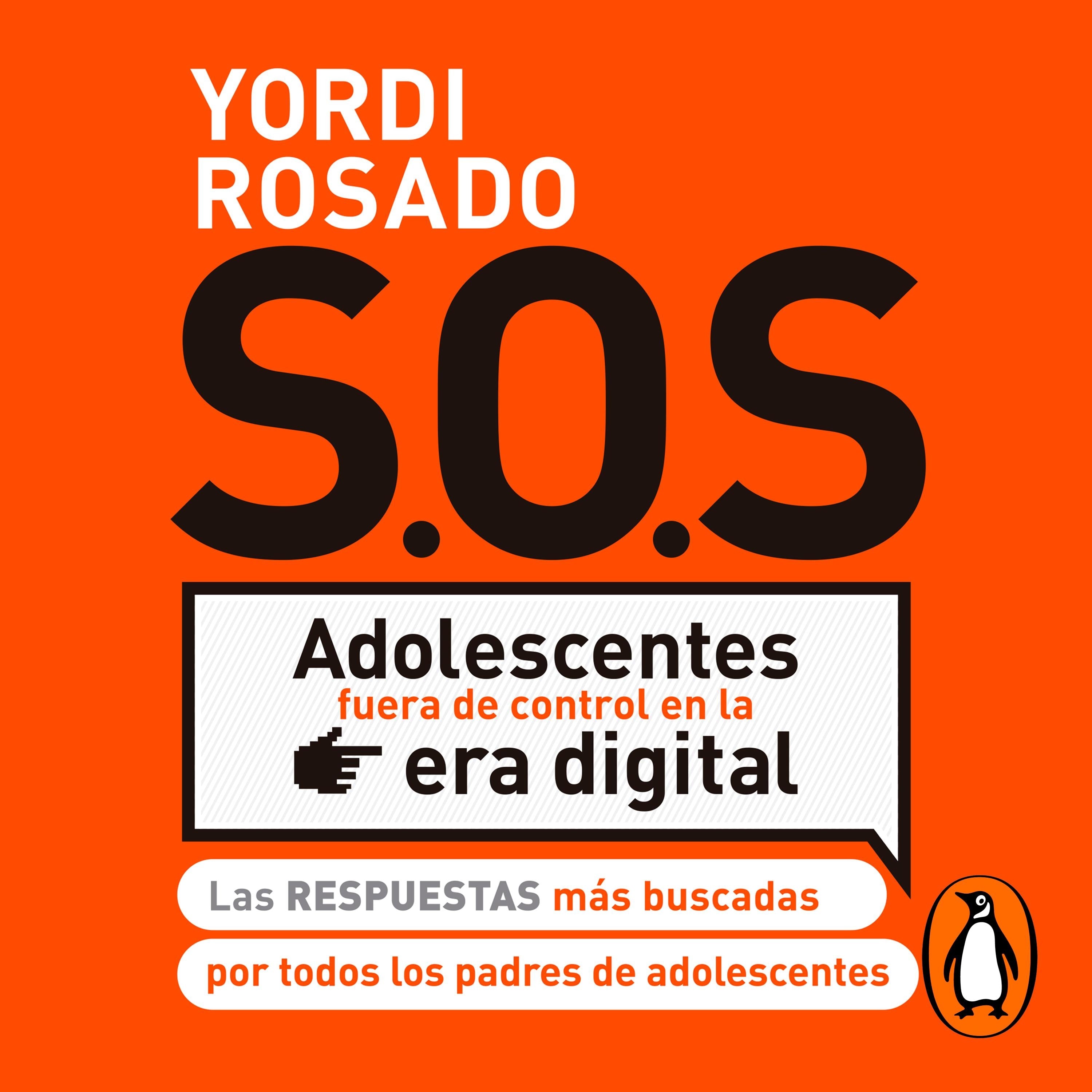 S.O.S Adolescentes fuera de control en la era digital