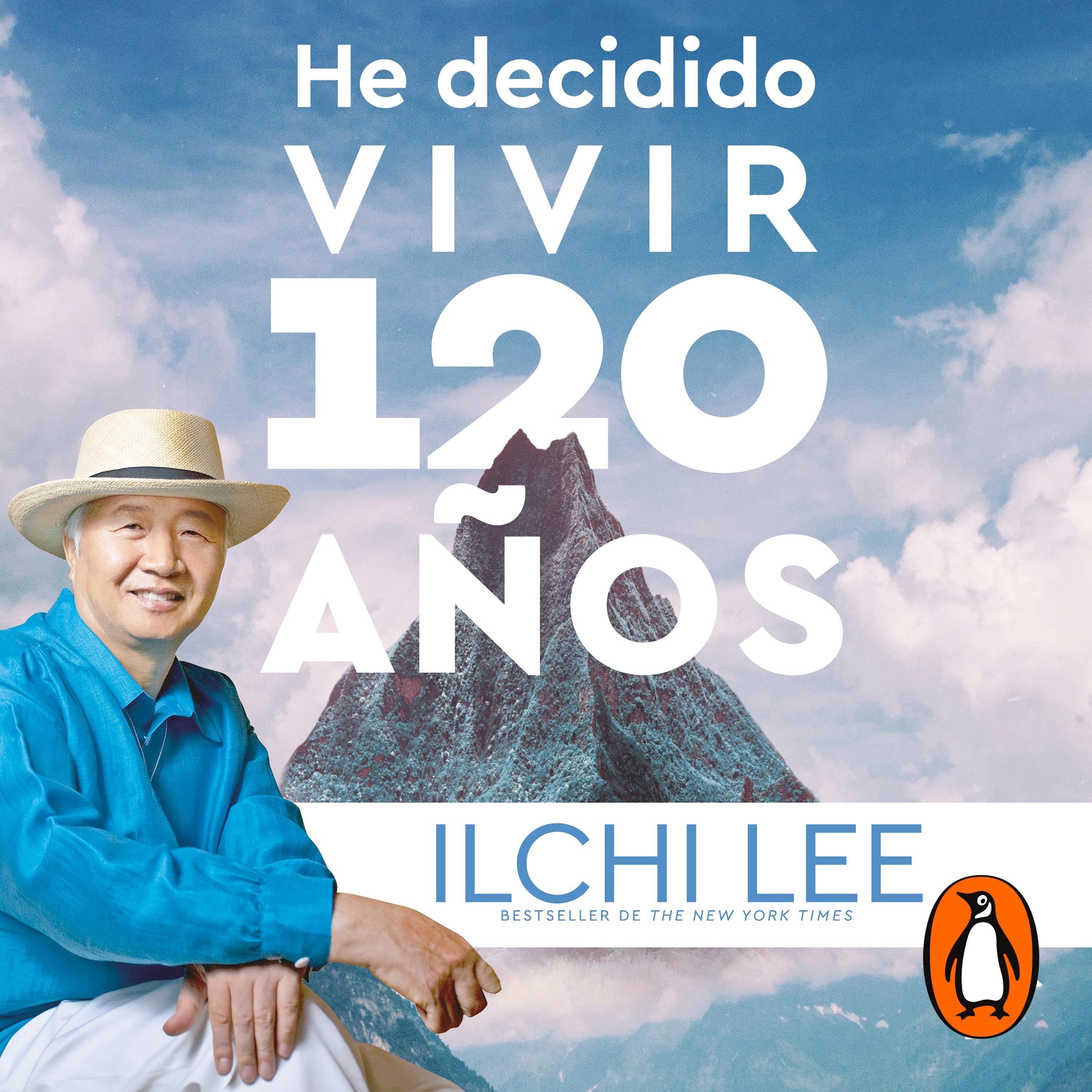 He decidido vivir 120 años