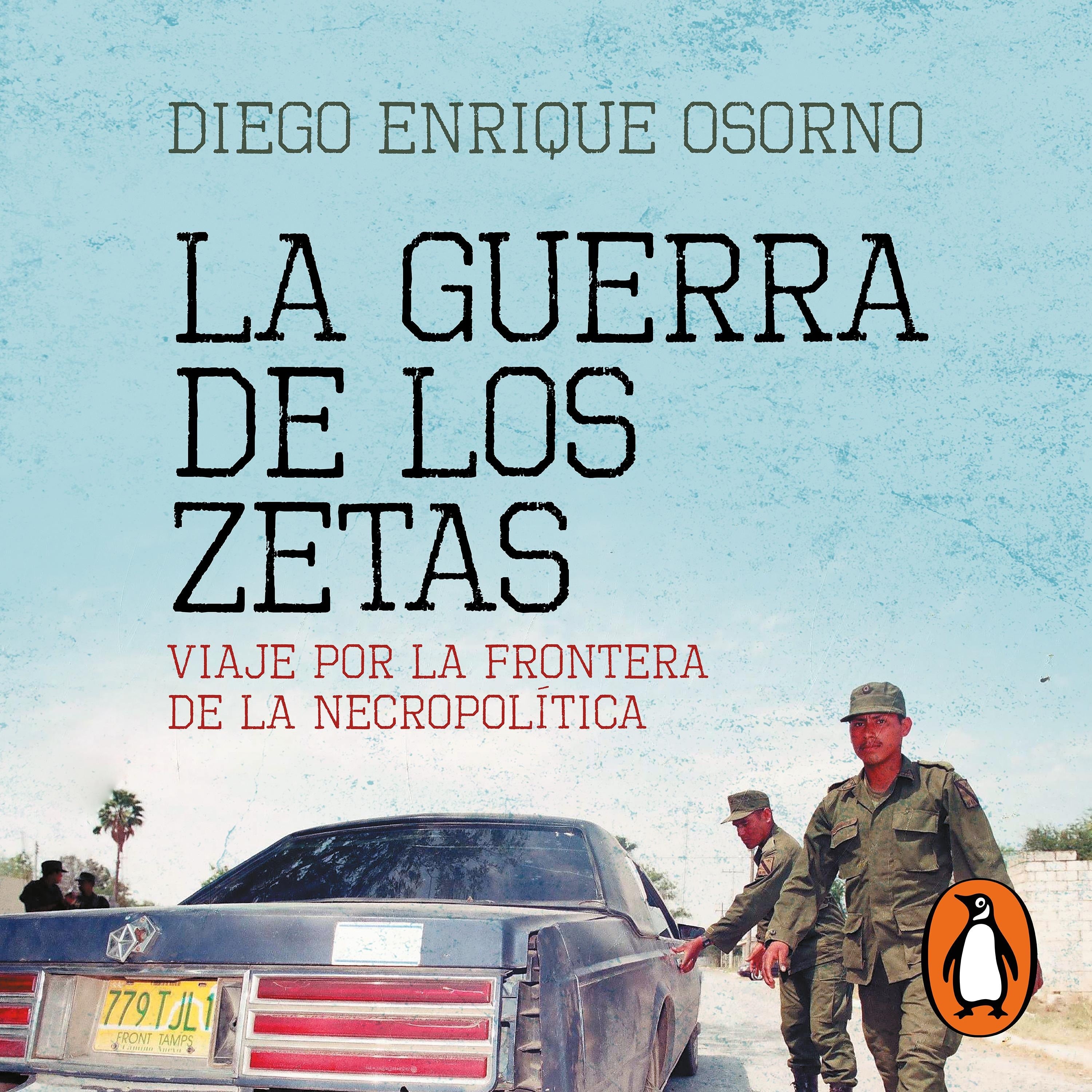 La guerra de Los Zetas (versión actualizada)