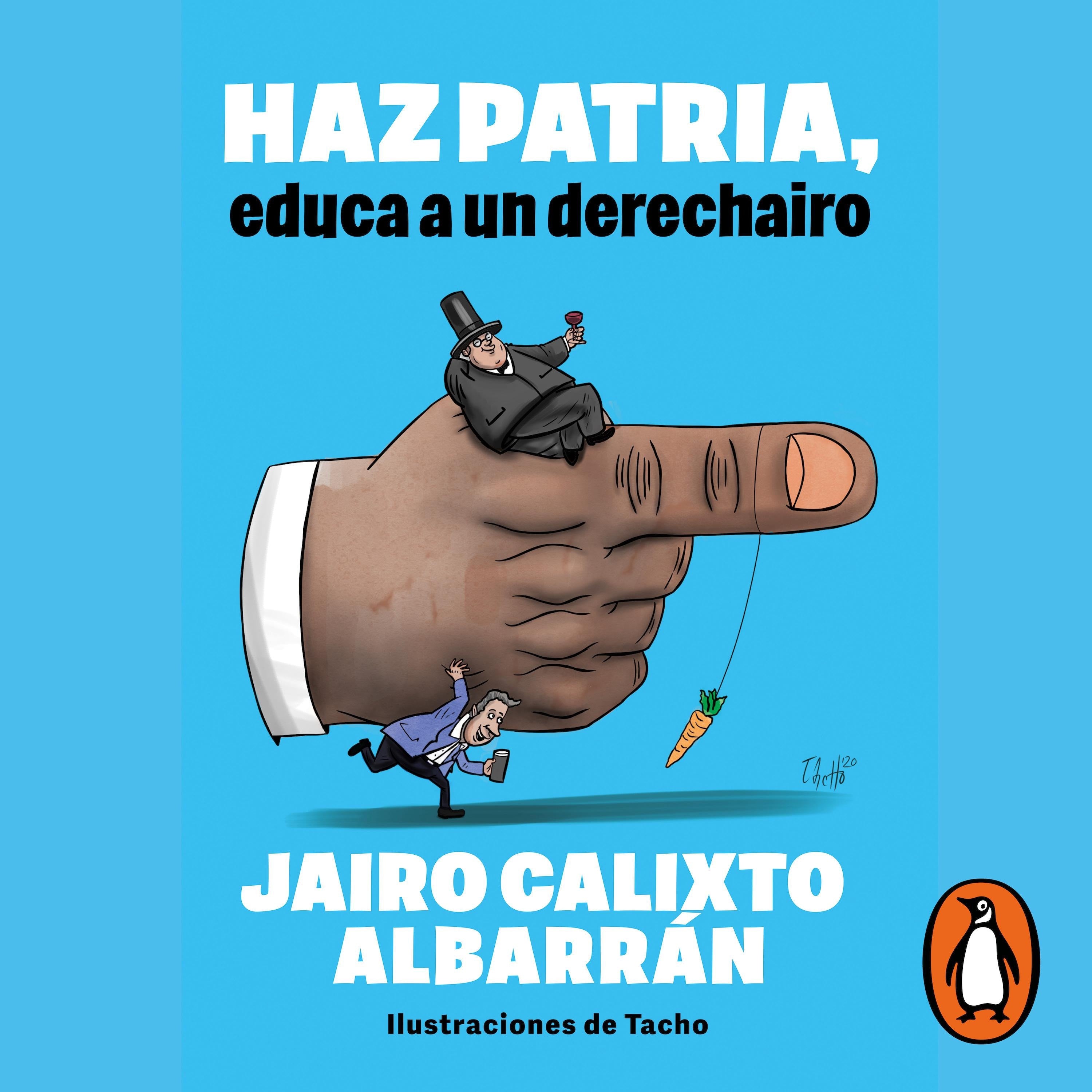 Haz patria: educa a un derechairo